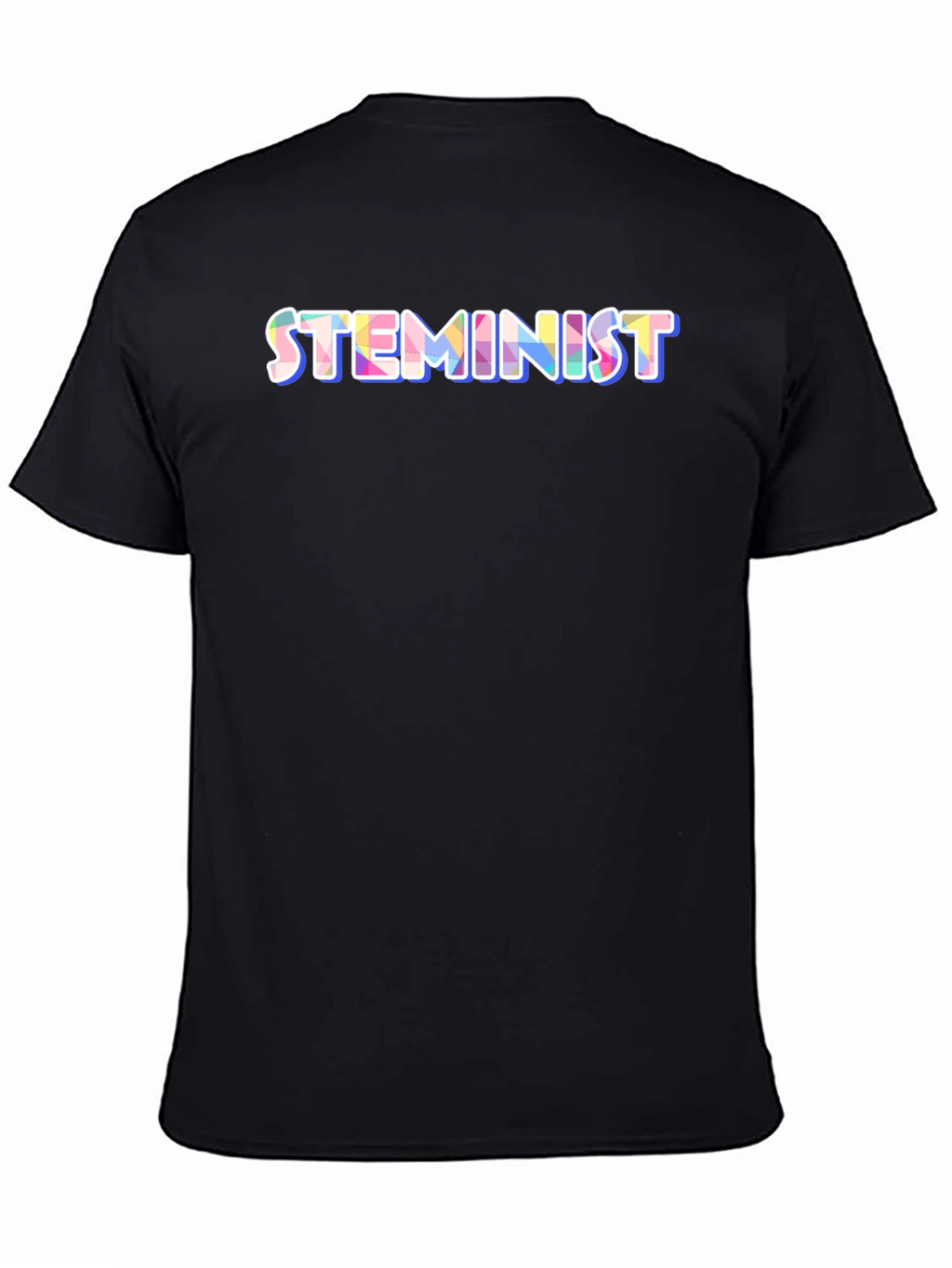 STEMINIST T-Shirt - Science Technology Engineering Math & Feminism