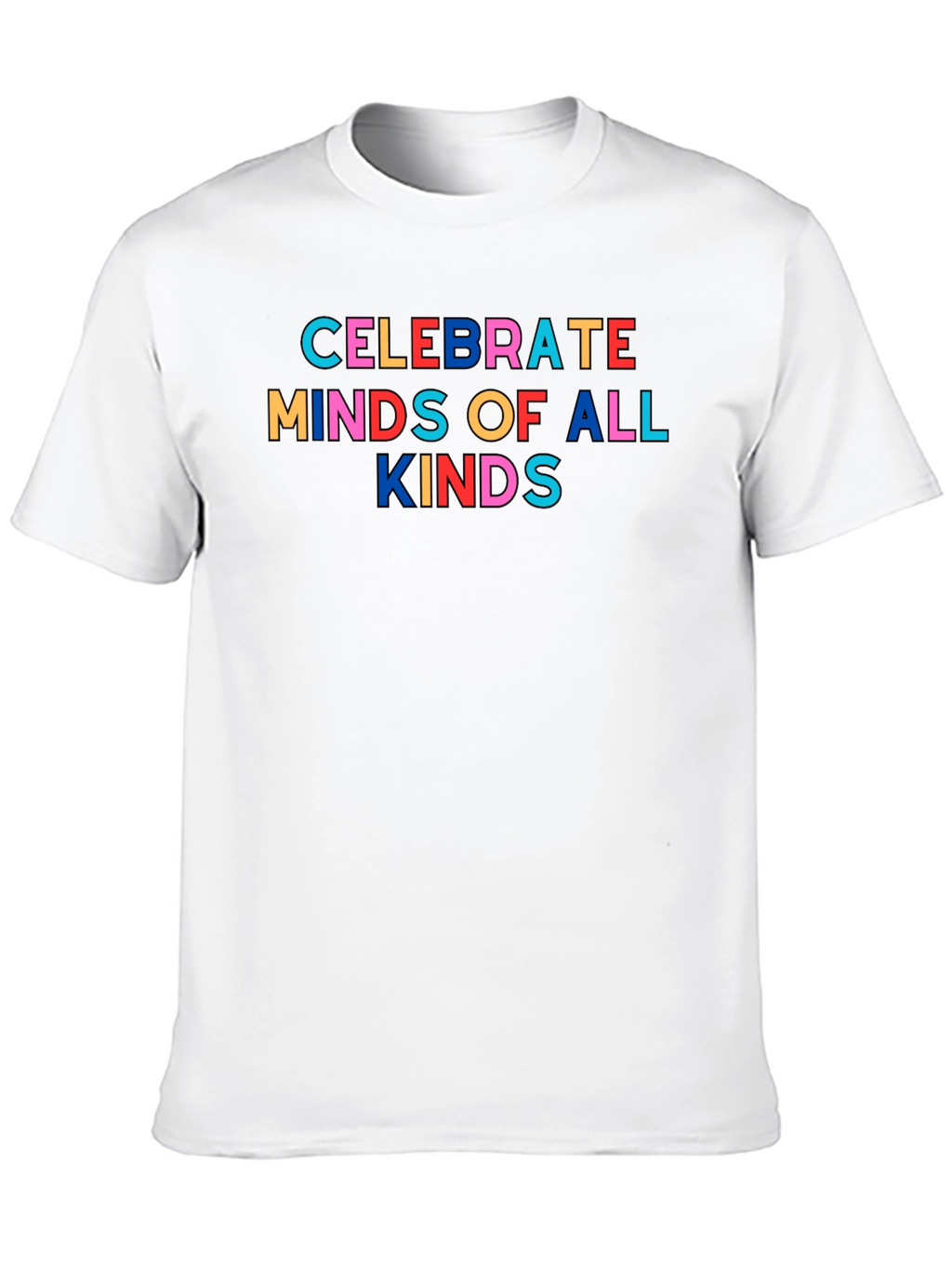 Celebrate Minds of All Kinds T-Shirt