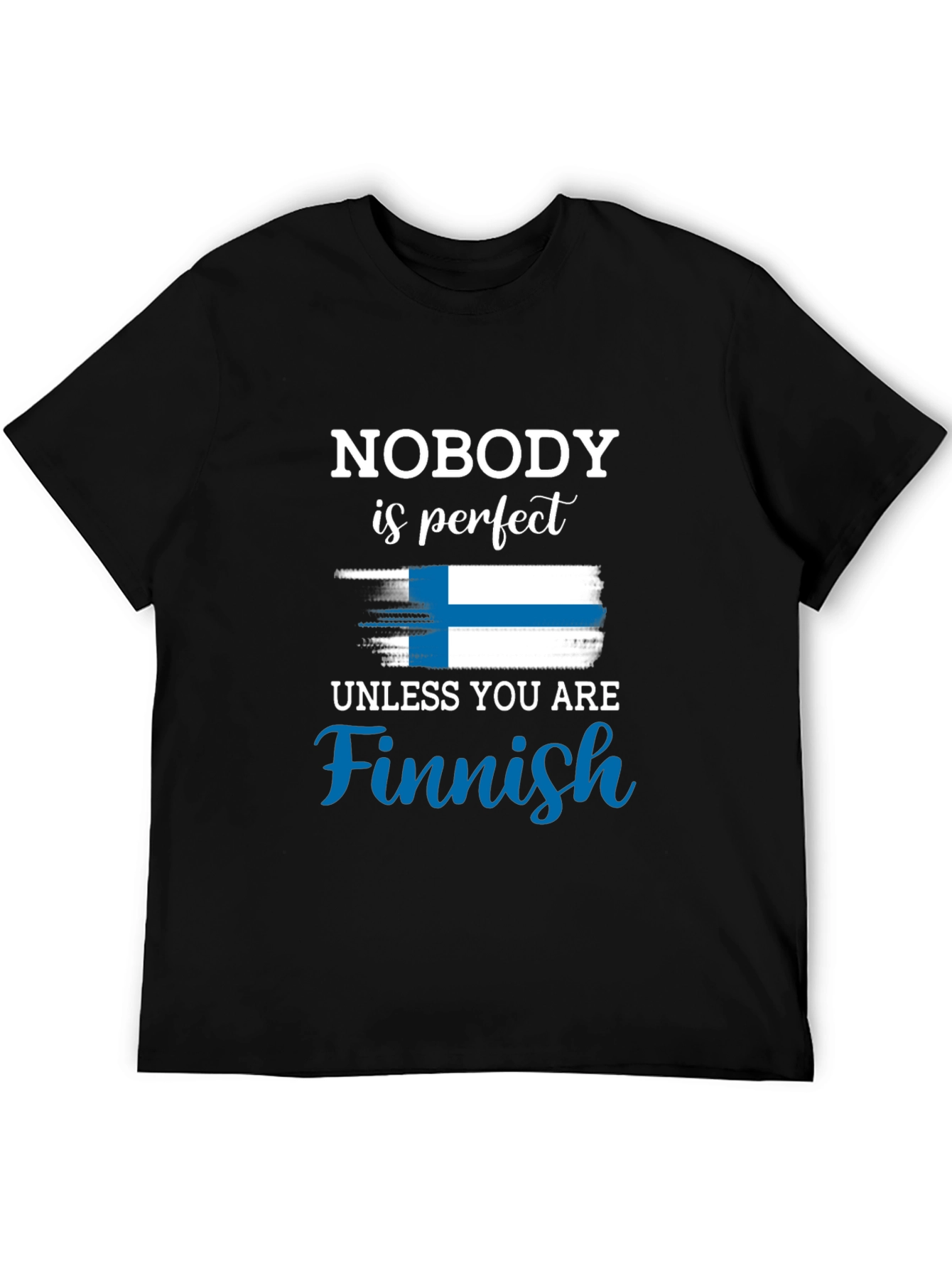 Funny Finnish Pride T-Shirt - Nobody is Perfect Finland Flag
