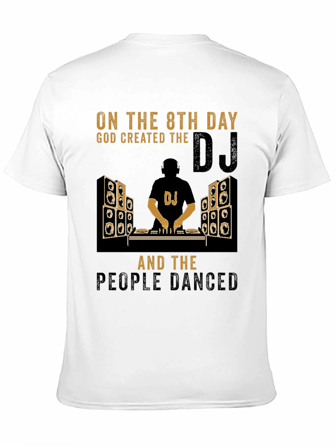 DJ God Created T-Shirt - Music Lover Tee
