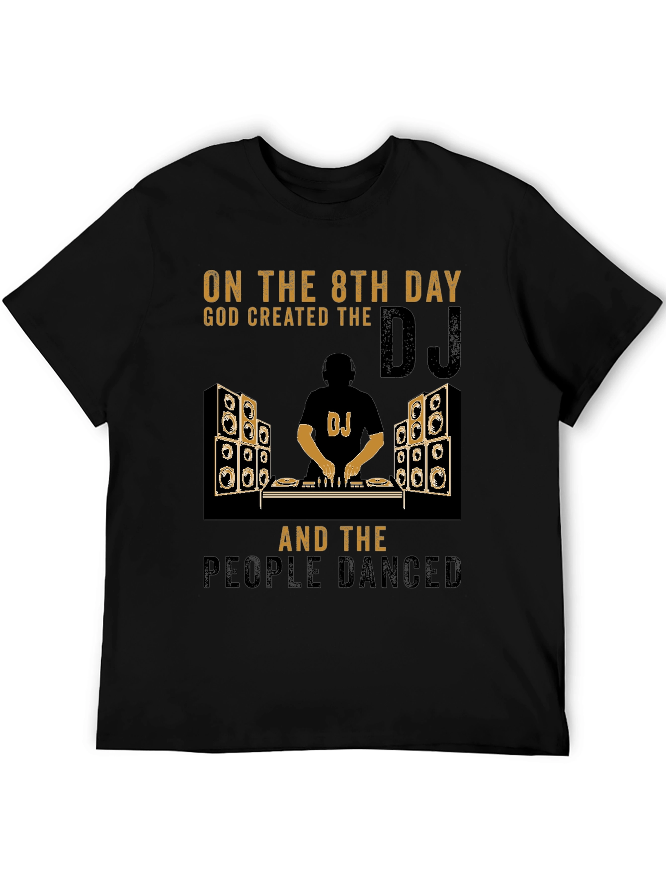 DJ God Created T-Shirt - Music Lover Tee