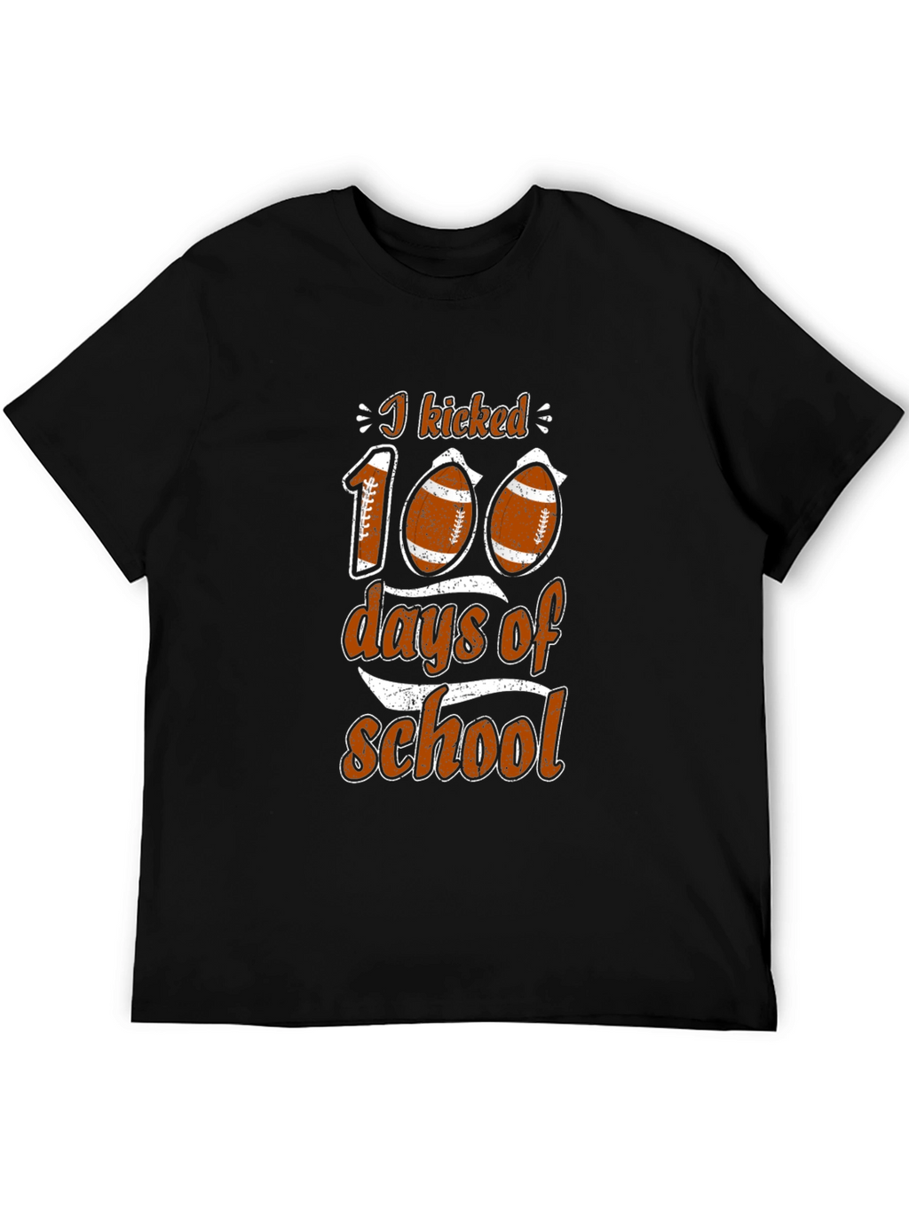 I Kicked 100 Days of School Football T-Shirt