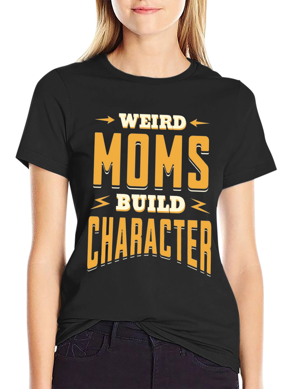 Weird Moms Build Character Funny Graphic T-Shirt