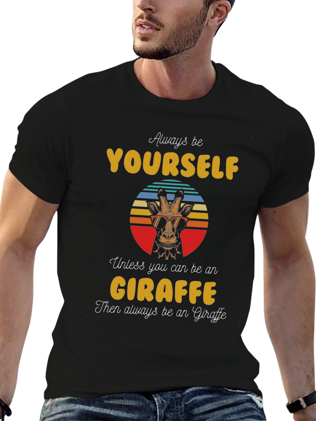 Cool Giraffe Graphic Tee - Always Be Yourself T-Shirt