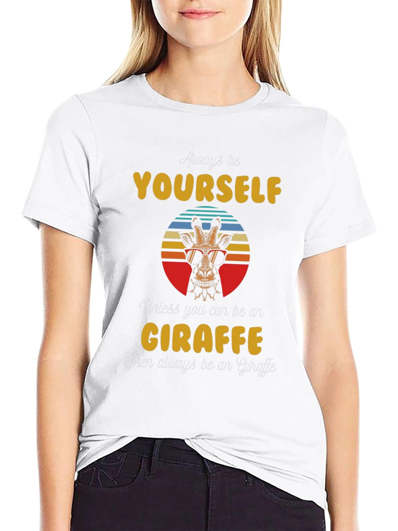 Cool Giraffe Graphic Tee - Always Be Yourself T-Shirt