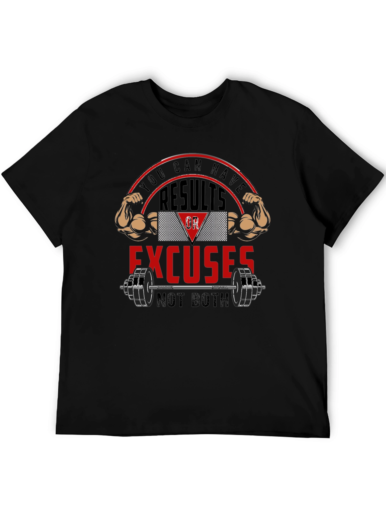 Results or Excuses Graphic T-Shirt - Fitness Motivation