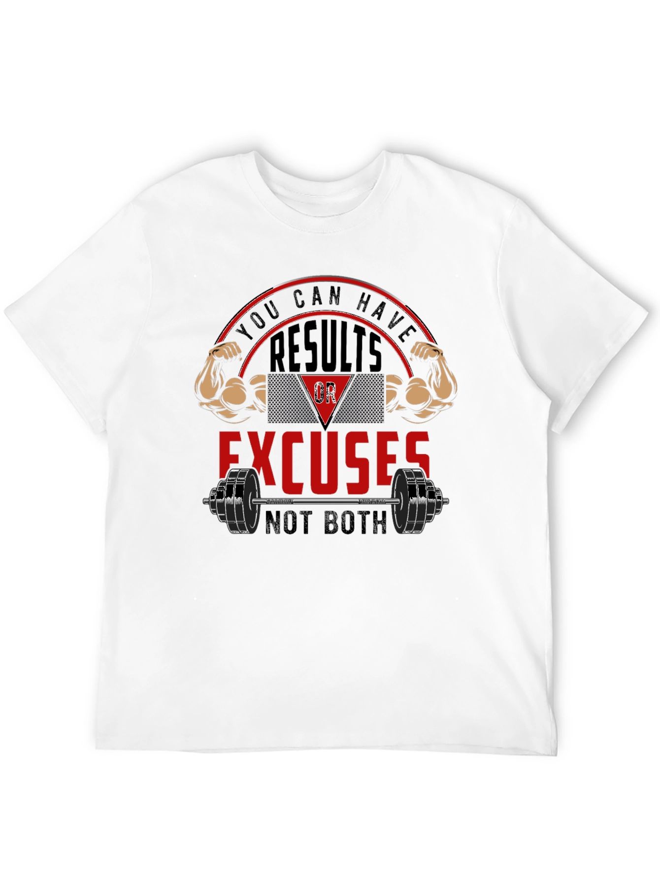 Results or Excuses Graphic T-Shirt - Fitness Motivation