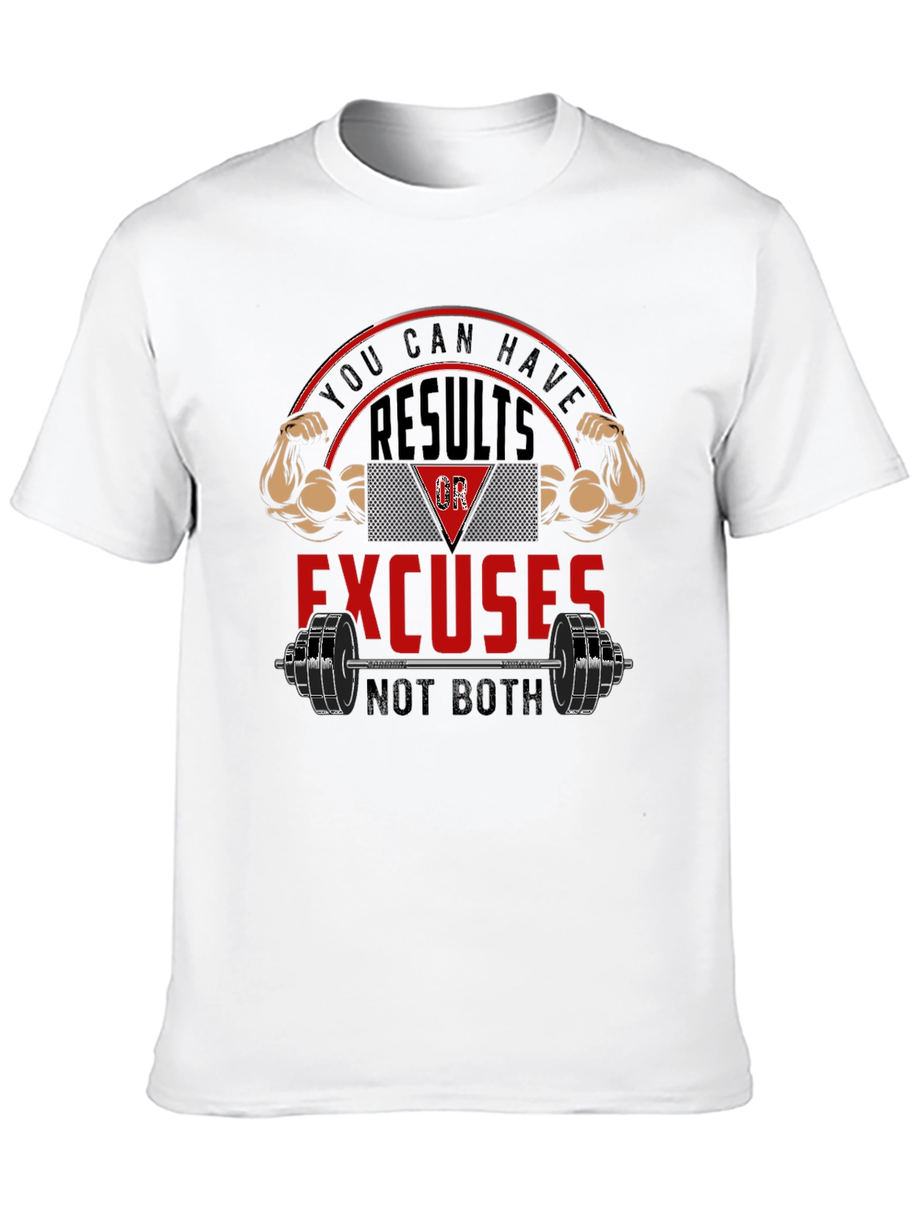 Results or Excuses Graphic T-Shirt - Fitness Motivation