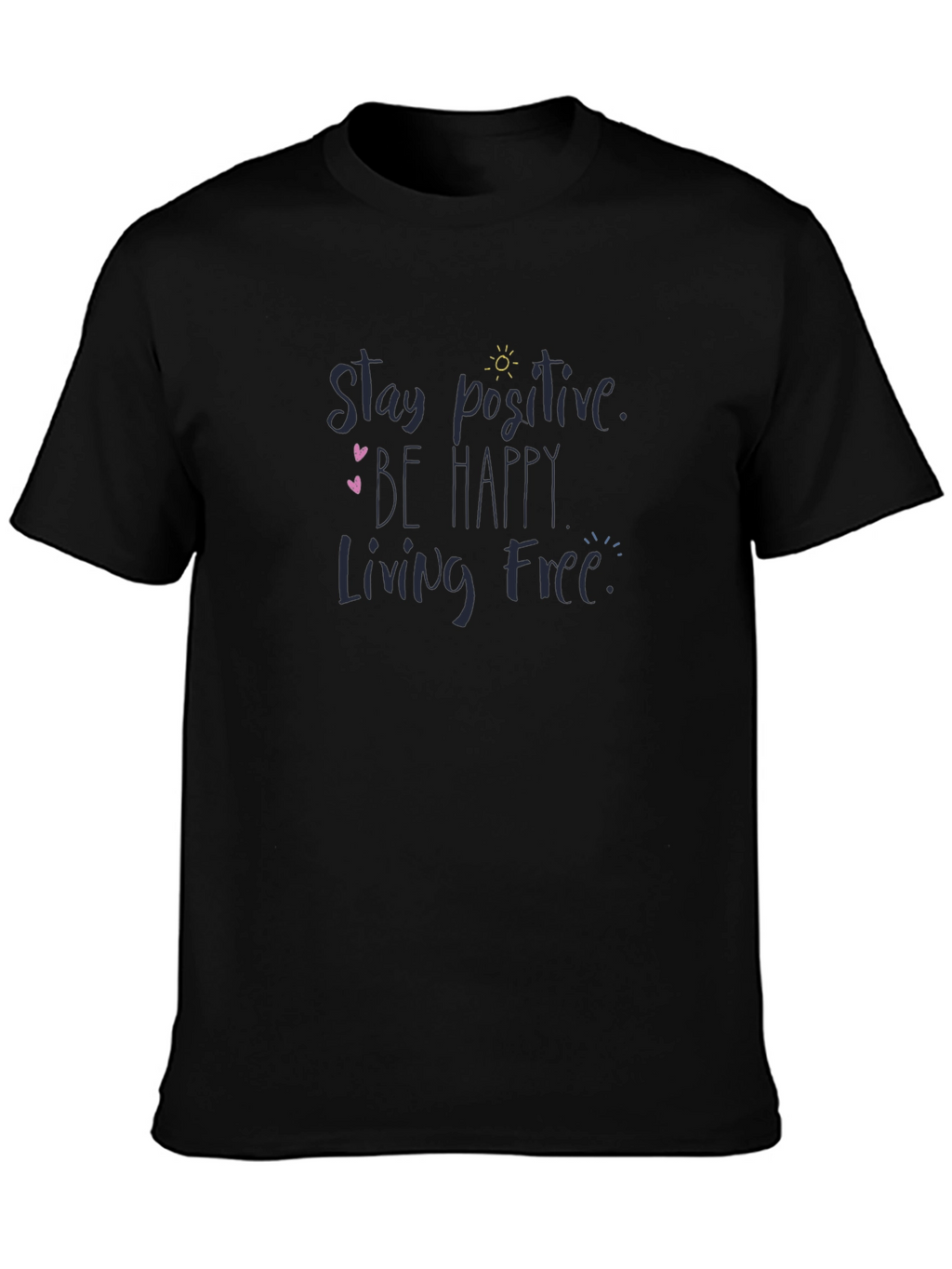 Stay Positive Graphic Tee - Black Cotton T-Shirt