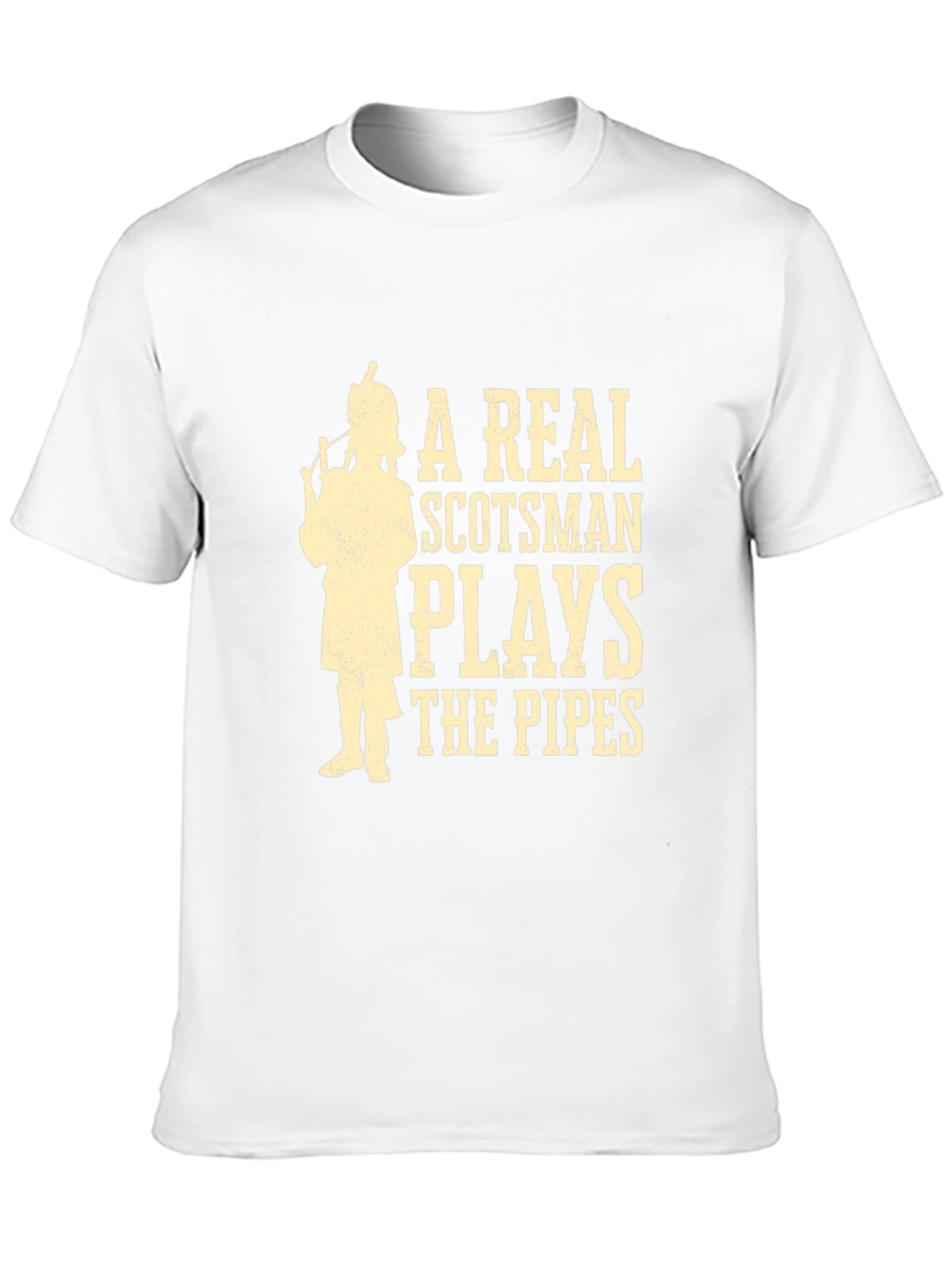 A Real Scotsman Plays The Pipes T-Shirt