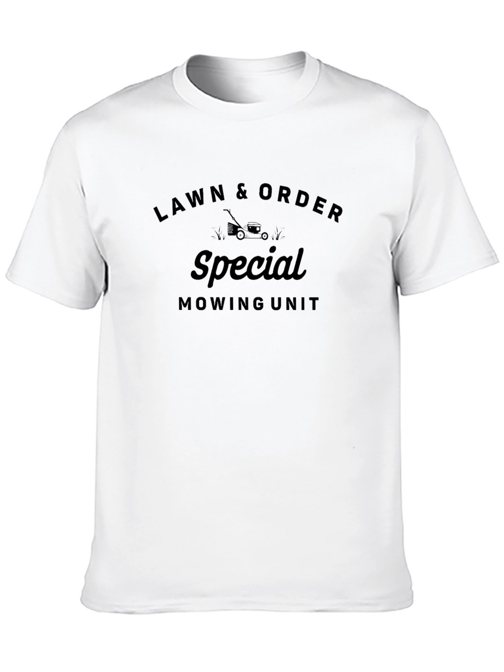 Lawn & Order Special Mowing Unit Black T-Shirt