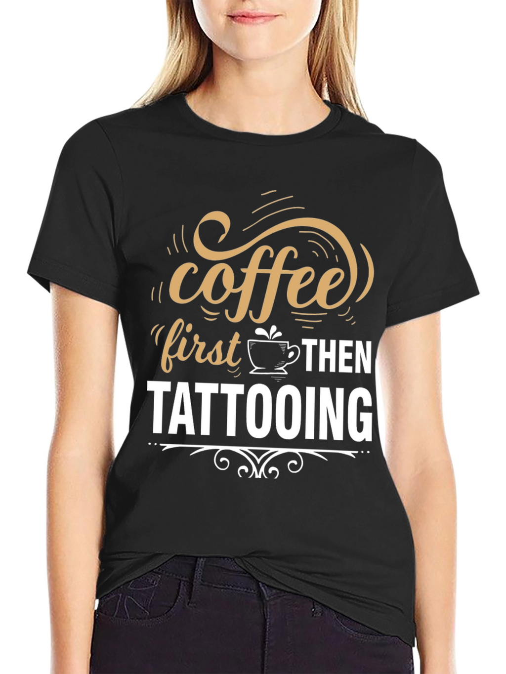 Coffee First Then Tattooing Graphic T-Shirt
