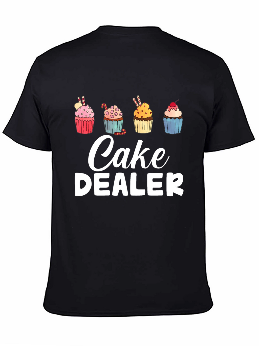 Cake Dealer Graphic Tee - Funny Baker Shirt