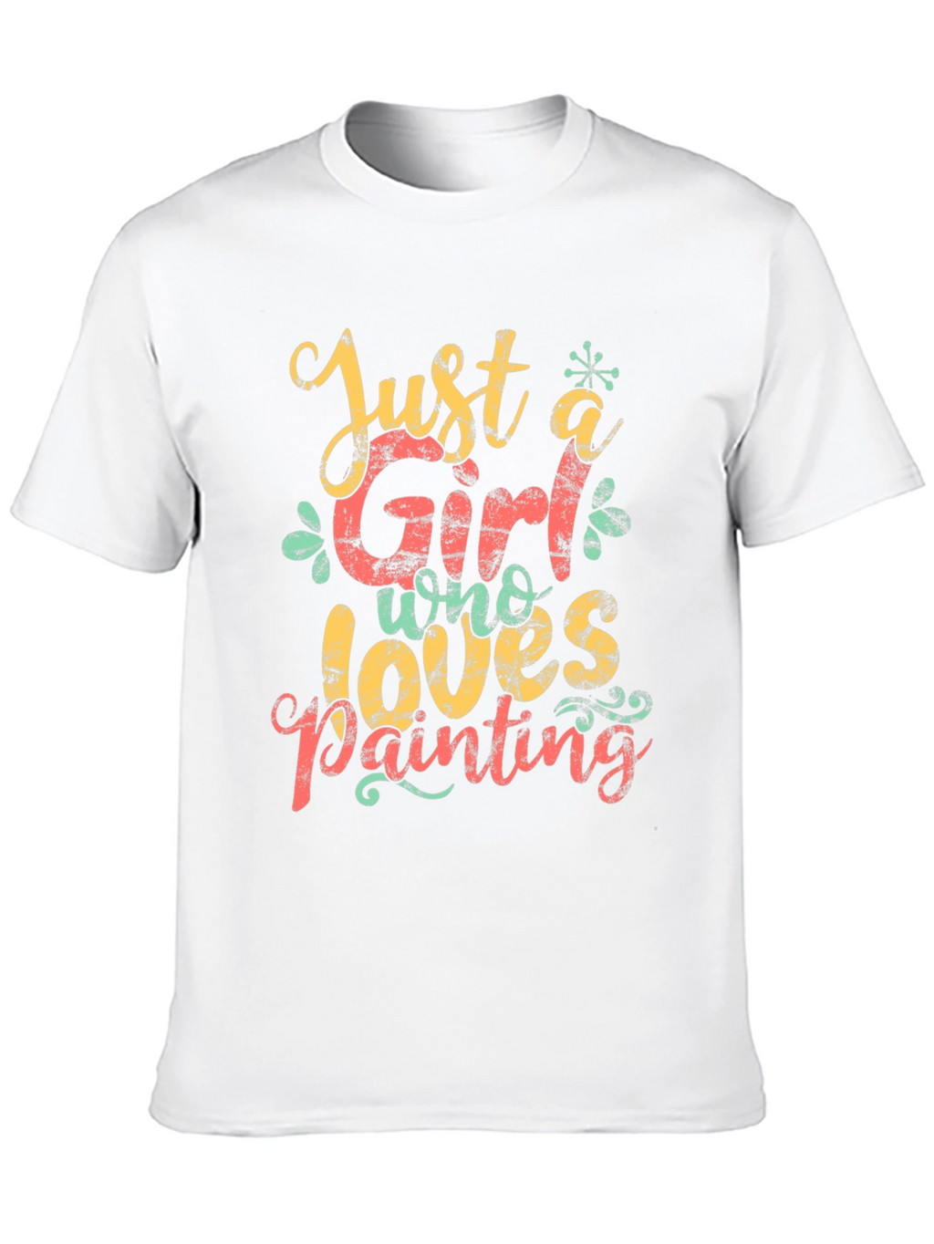 Just A Girl Who Loves Painting T-Shirt