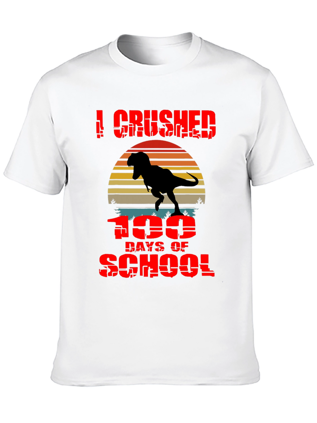 Crushed 100 Days of School T-Rex T-Shirt