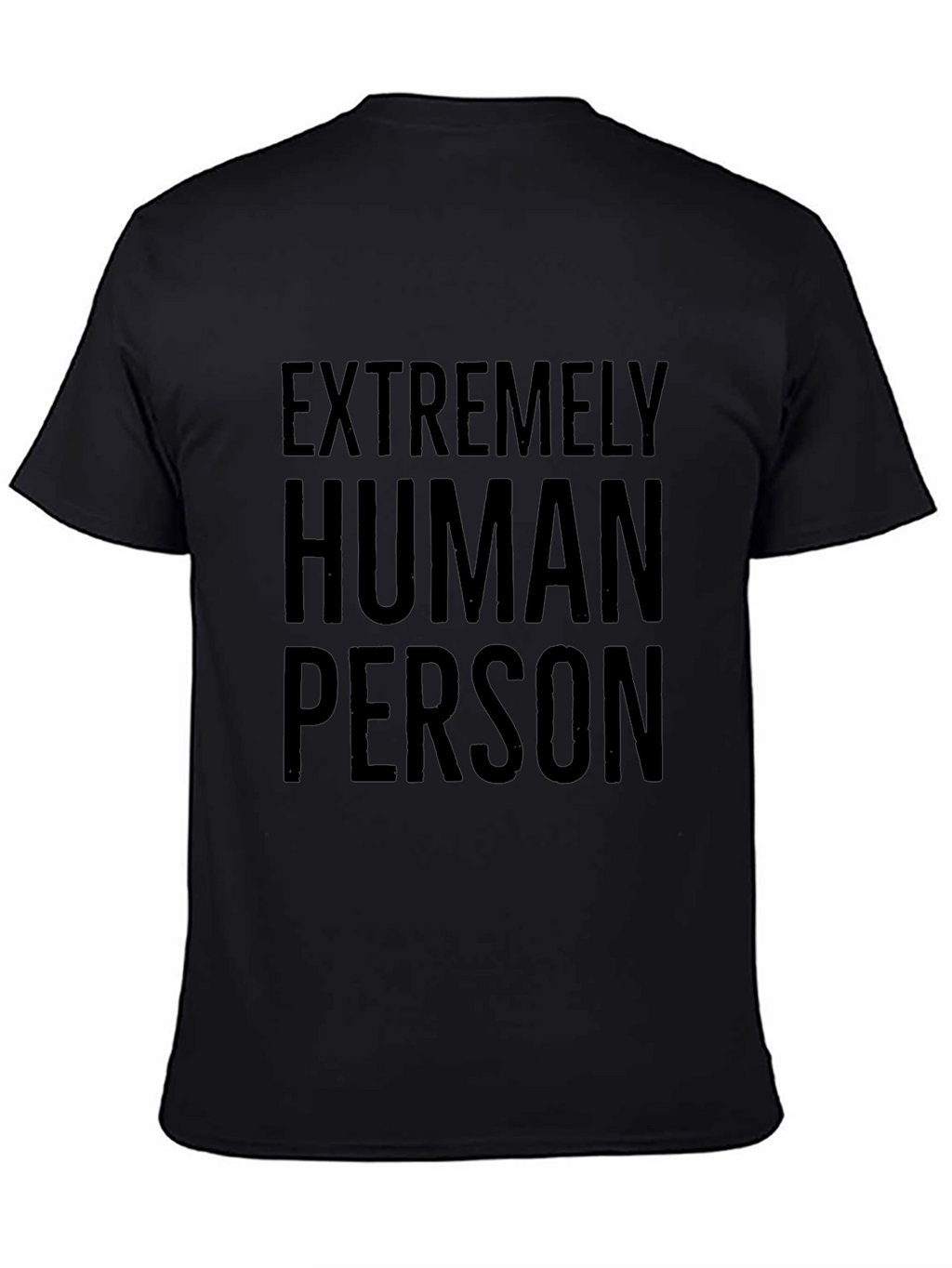 Extremely Human Person Graphic Tee