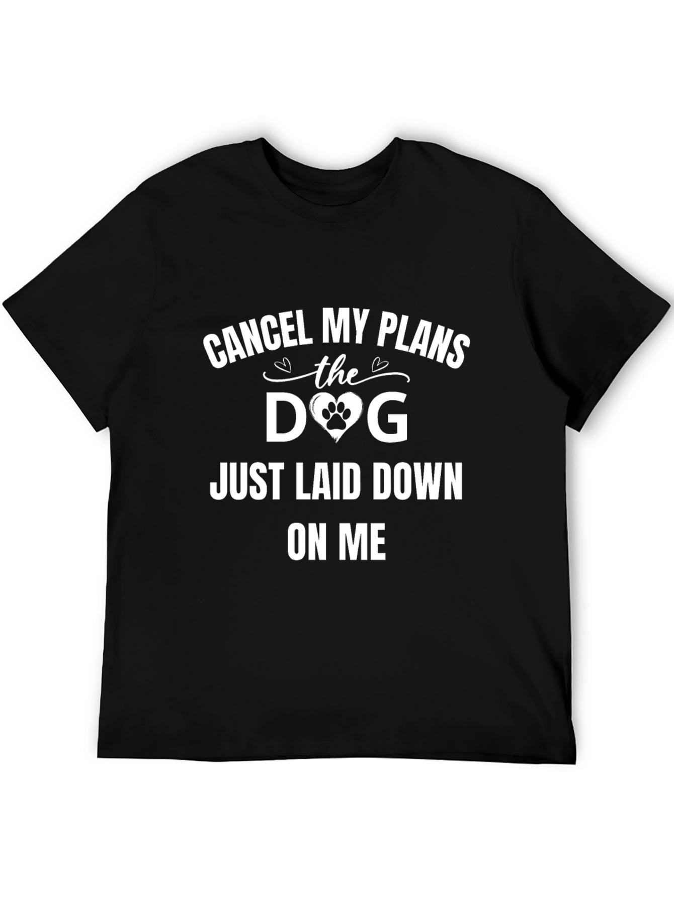 Cancel My Plans Dog T-Shirt