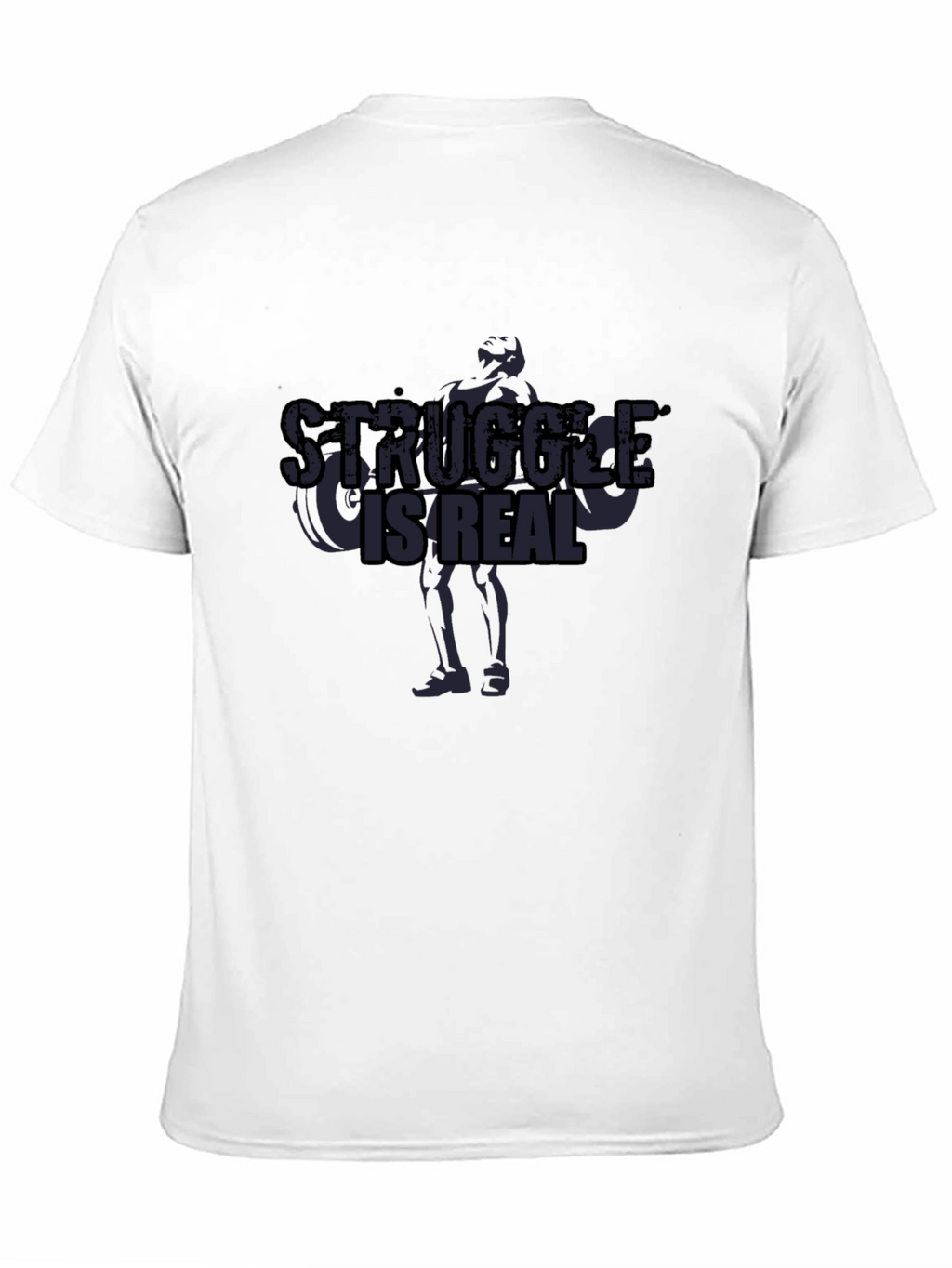 Struggle Is Real T-Shirt - Workout Motivation