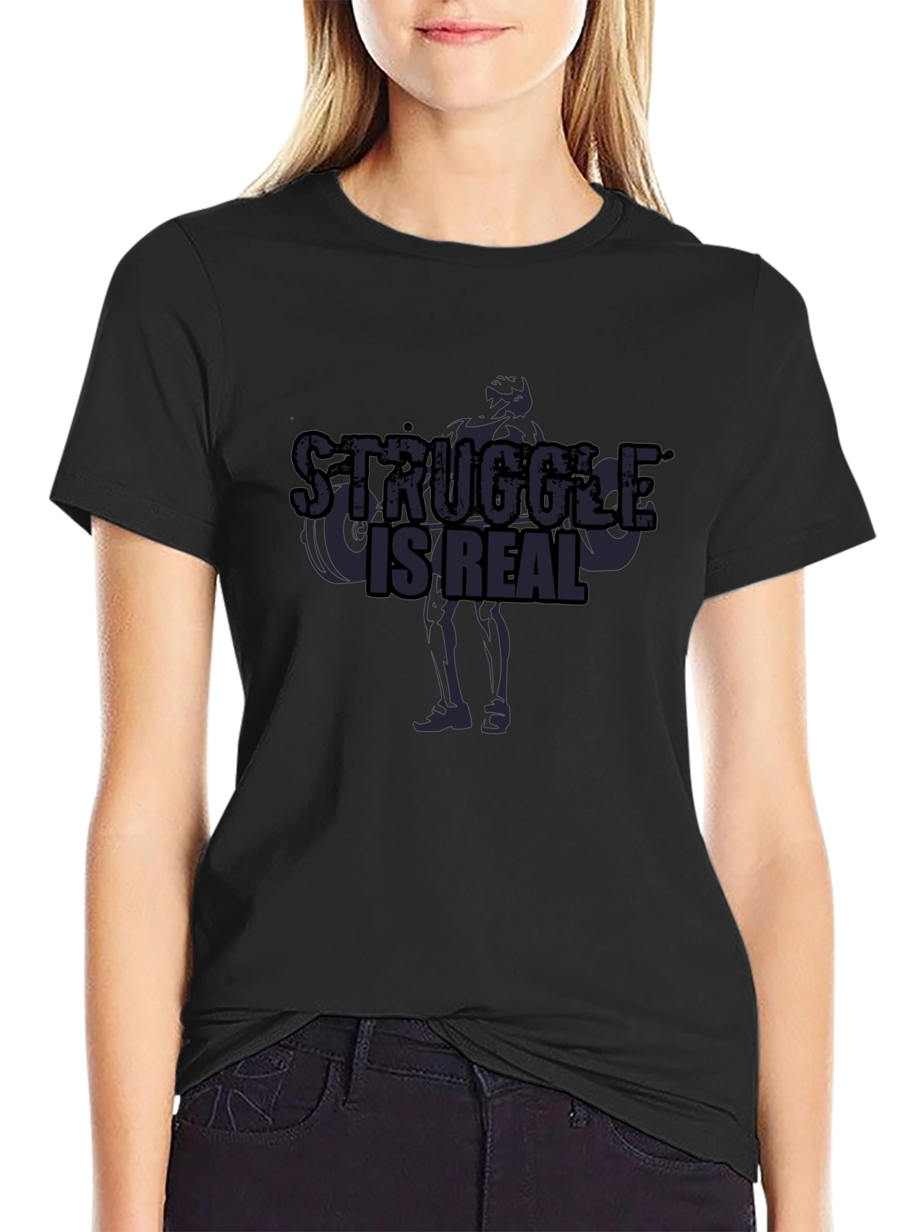 Struggle Is Real T-Shirt - Workout Motivation