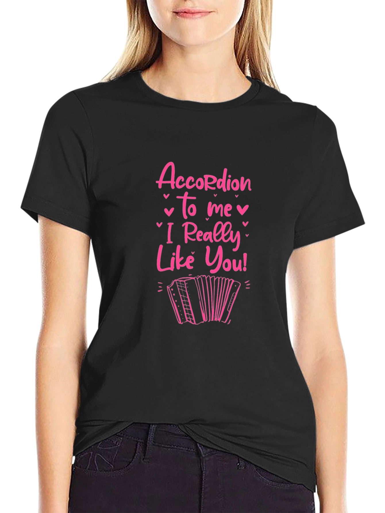 Accordion To Me I Really Like You T-Shirt