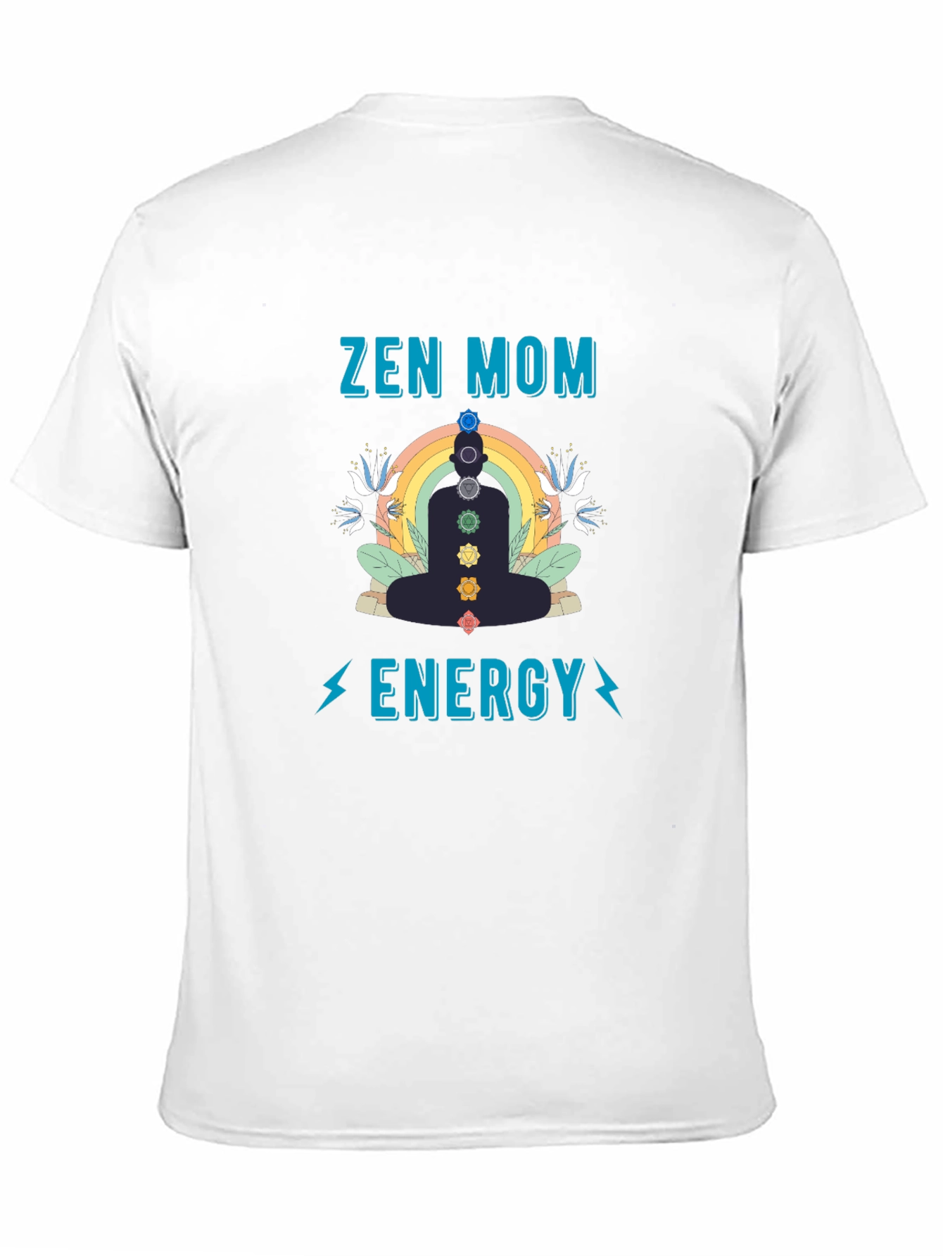 Zen Mom Energy T-Shirt - Chakra Meditation Tee