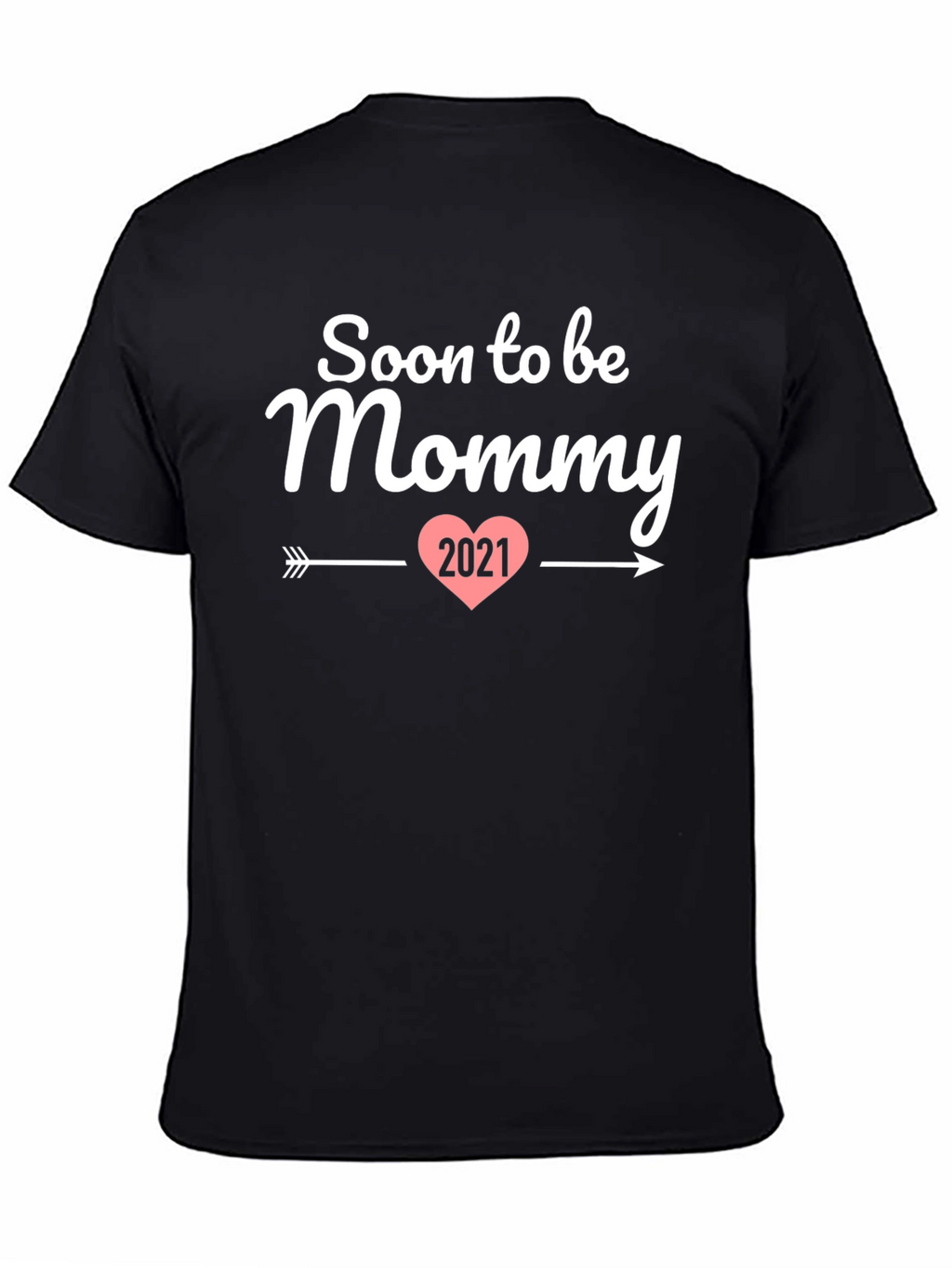 Soon to be Mommy 2021 Black T-Shirt