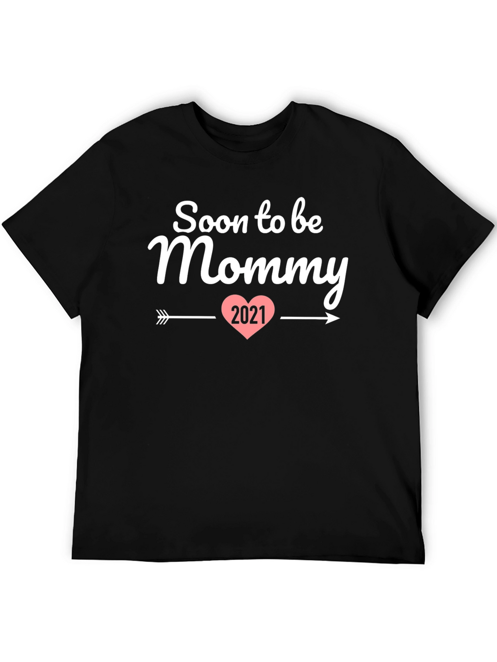 Soon to be Mommy 2021 Black T-Shirt