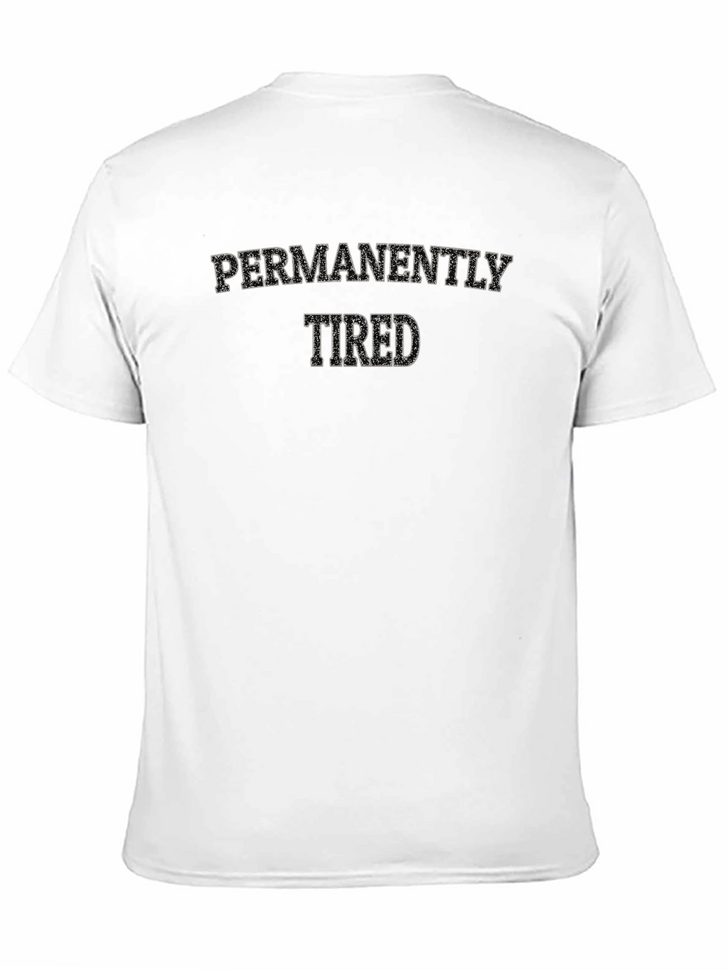 Permanently Tired Graphic Tee - Black