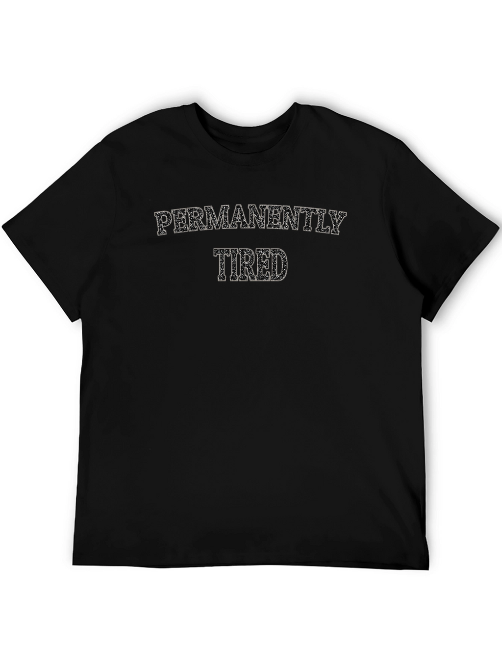 Permanently Tired Graphic Tee - Black