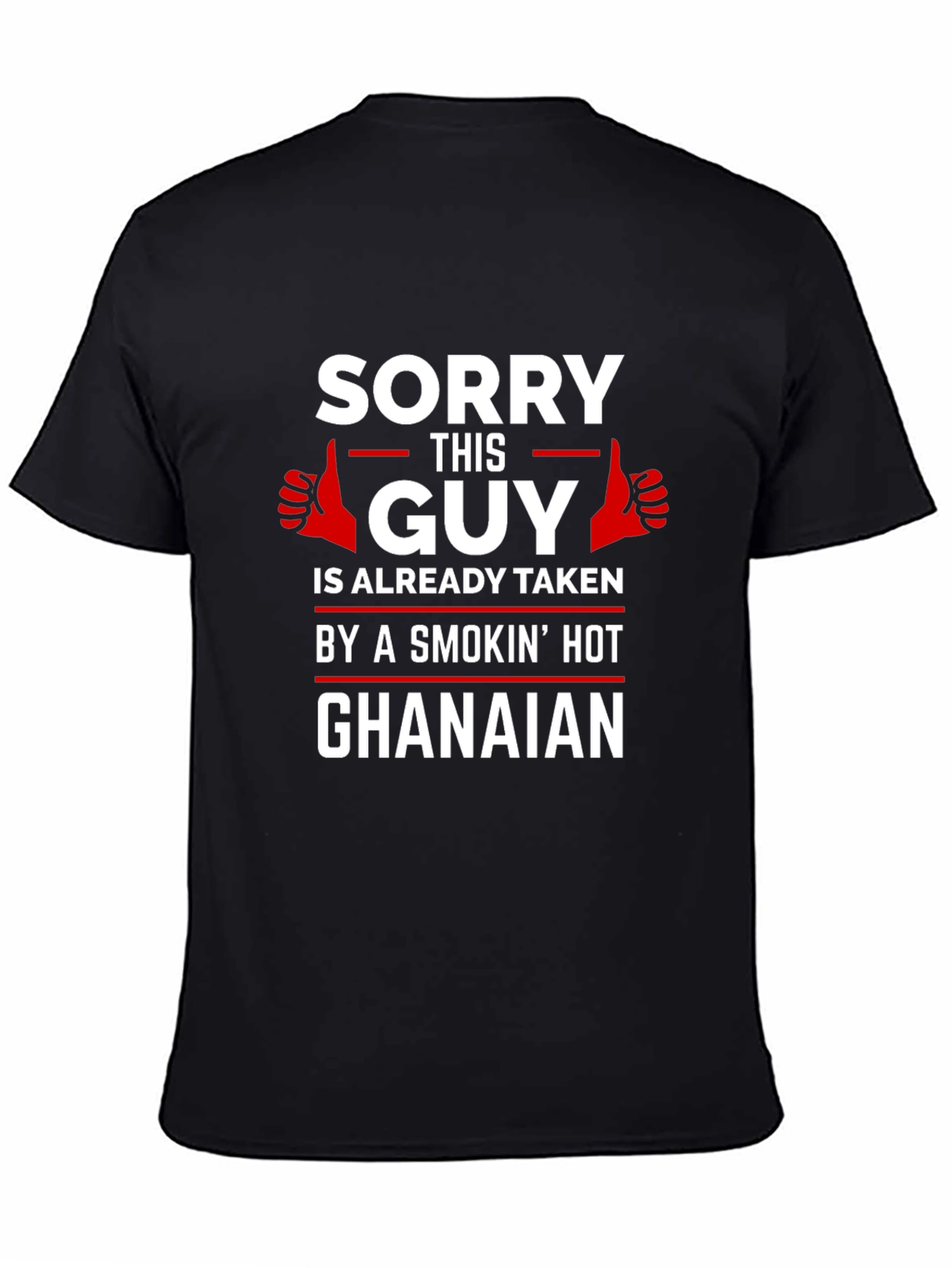 Sorry This Guy is Taken Ghanaian T-Shirt