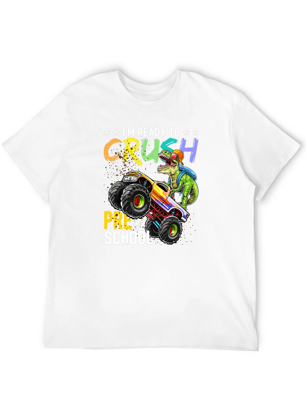 Ready to Crush Preschool T-Shirt Dinosaur Monster Truck