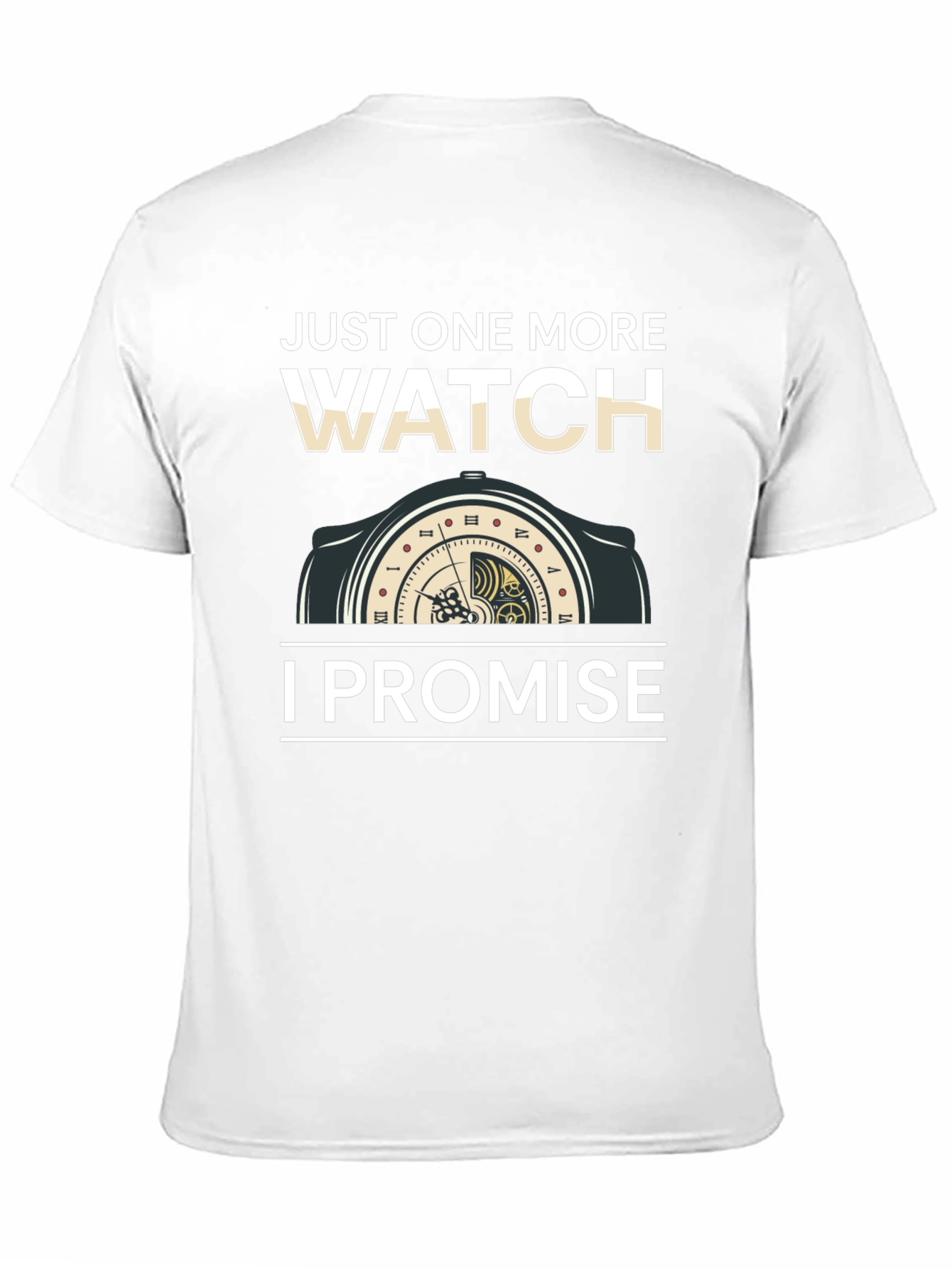 Just One More Watch T-Shirt