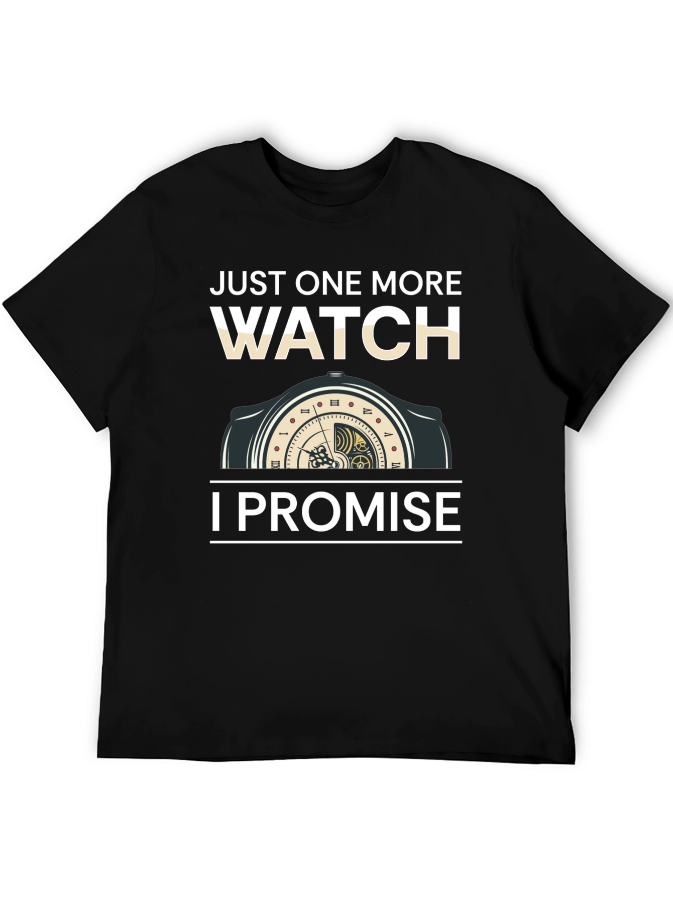Just One More Watch T-Shirt