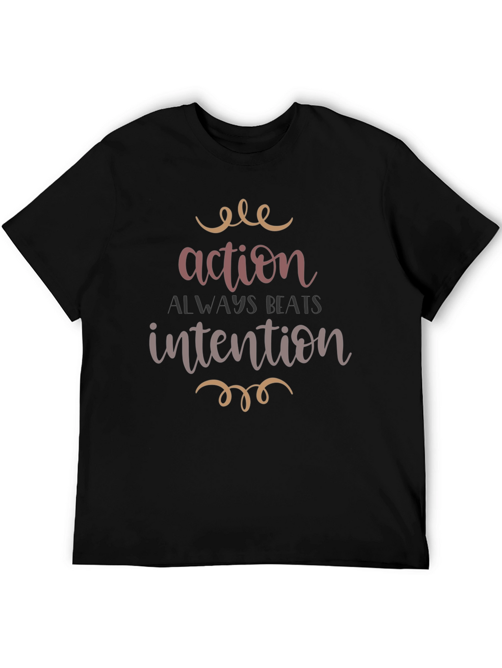 Action Beats Intention Graphic Tee