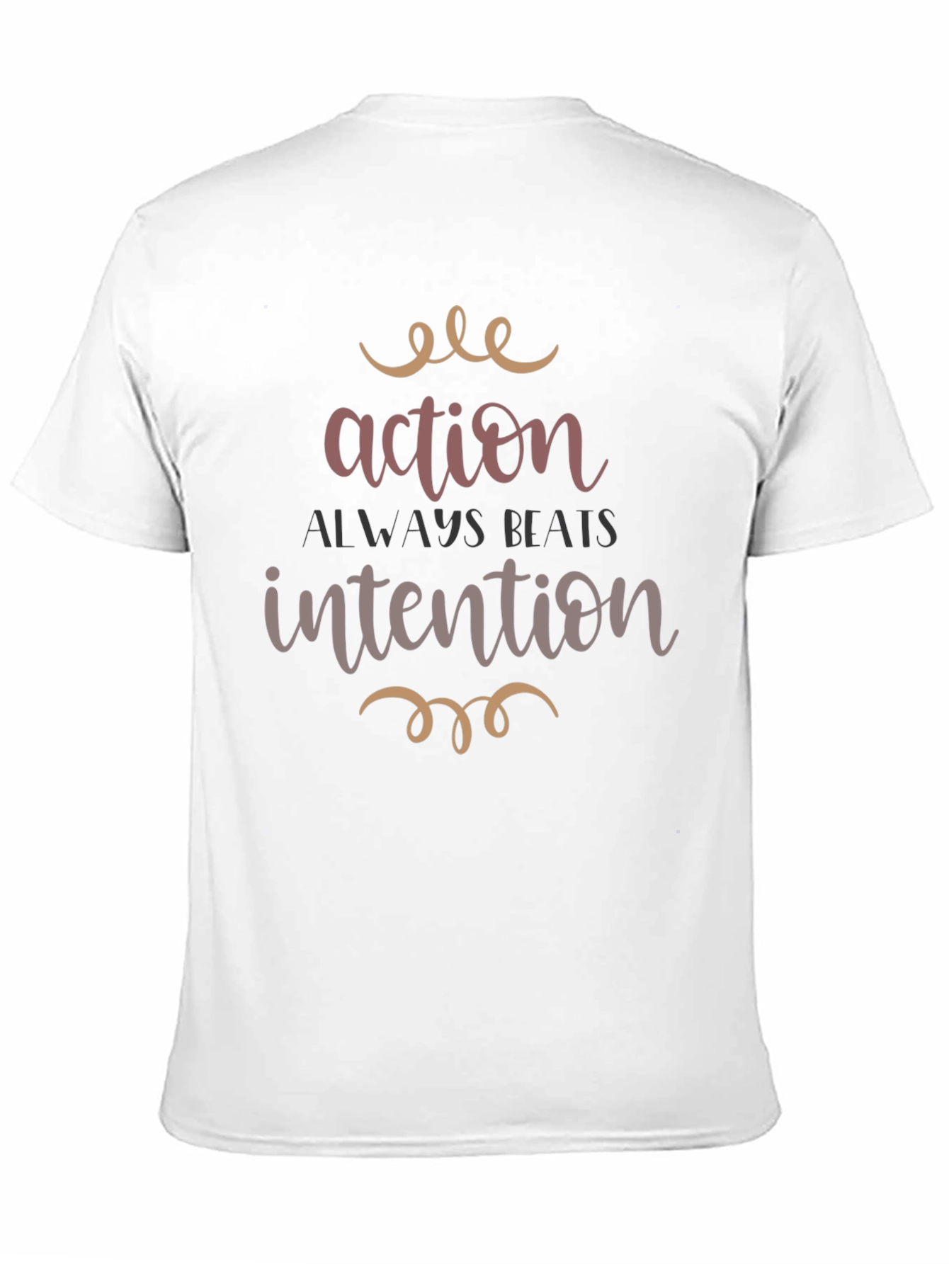Action Beats Intention Graphic Tee