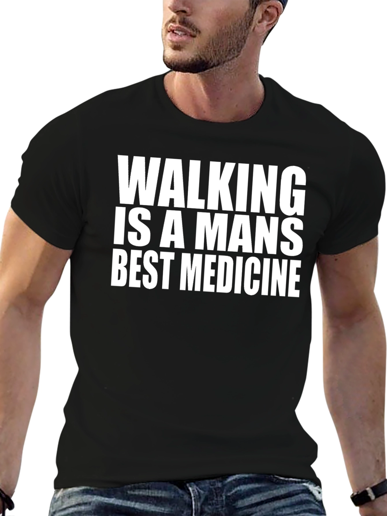 Walking is a Mans Best Medicine Black T-Shirt