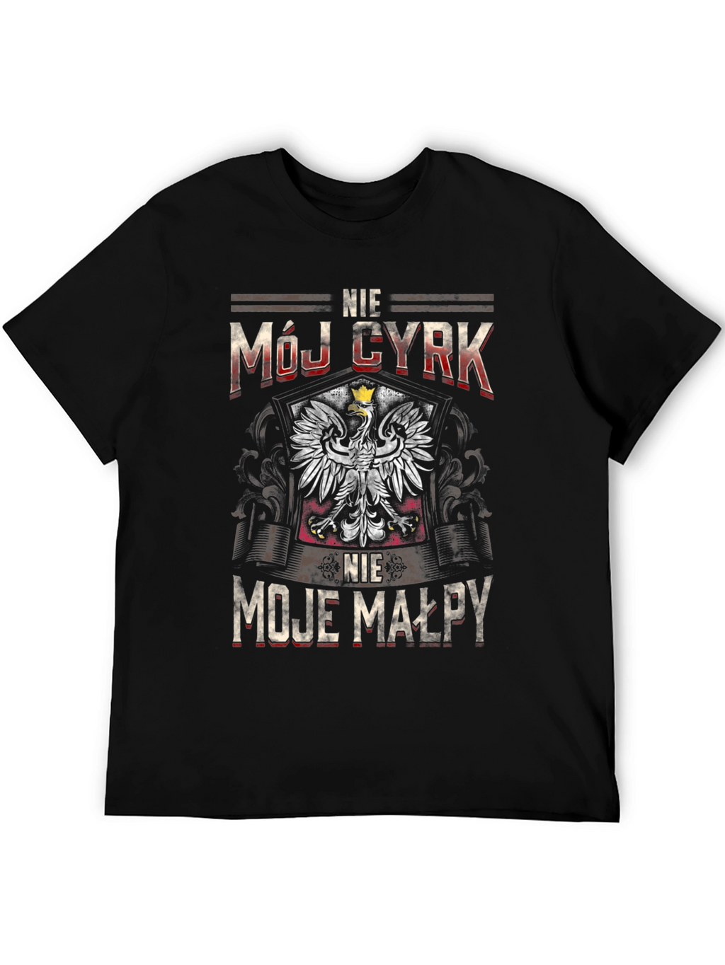 Nie Moj Cyrk T-Shirt