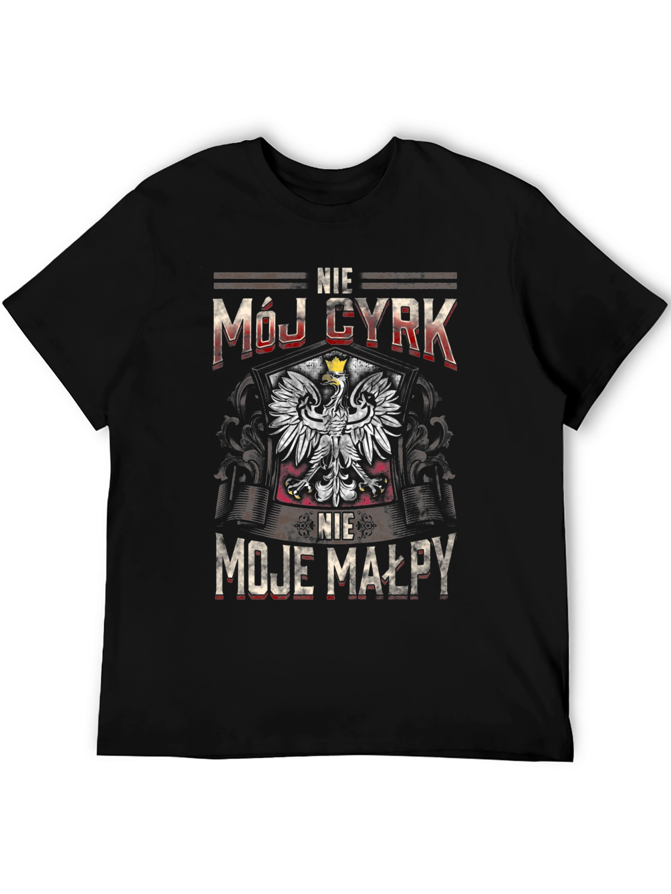 Nie Moj Cyrk T-Shirt