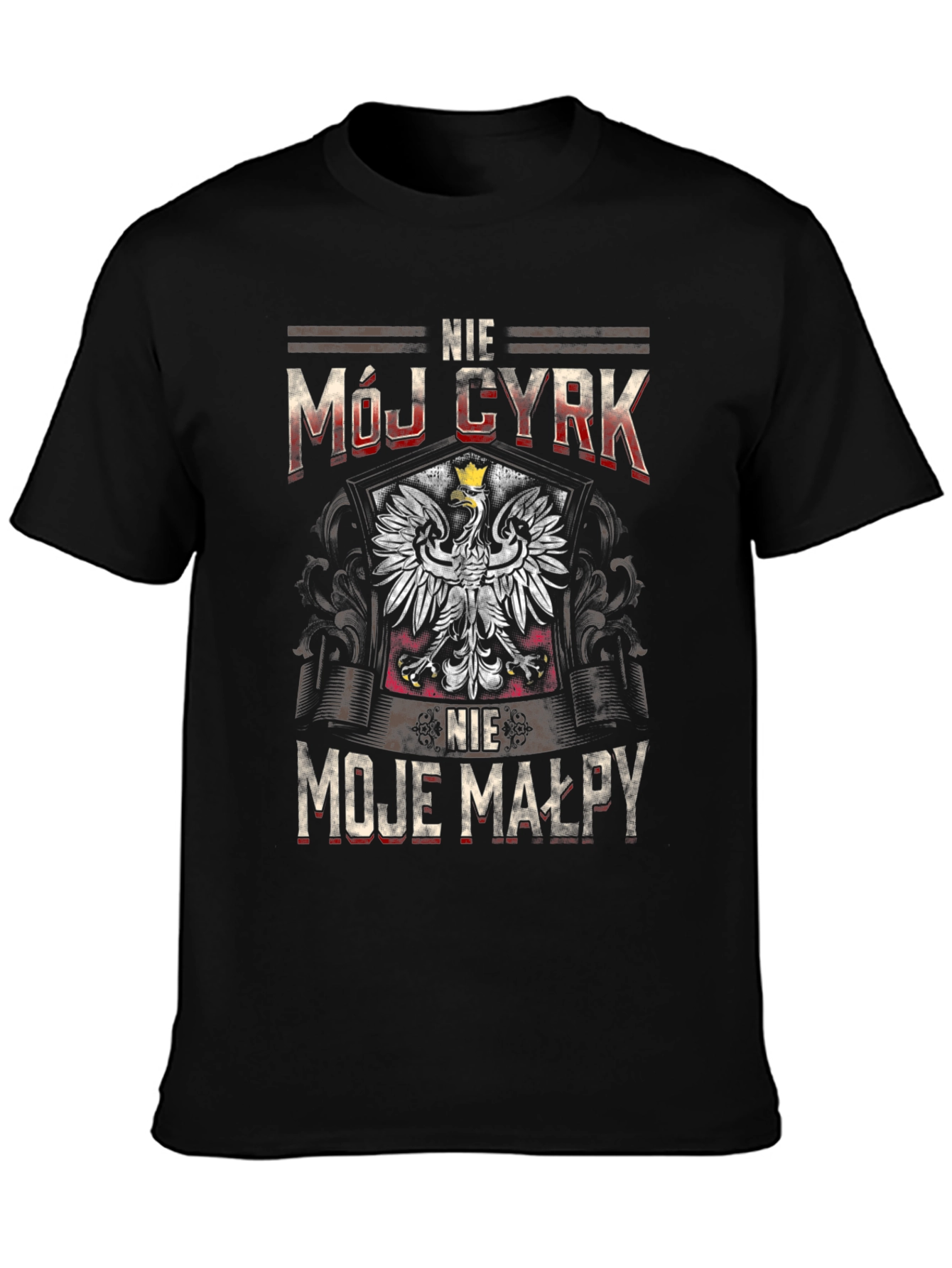 Nie Moj Cyrk T-Shirt