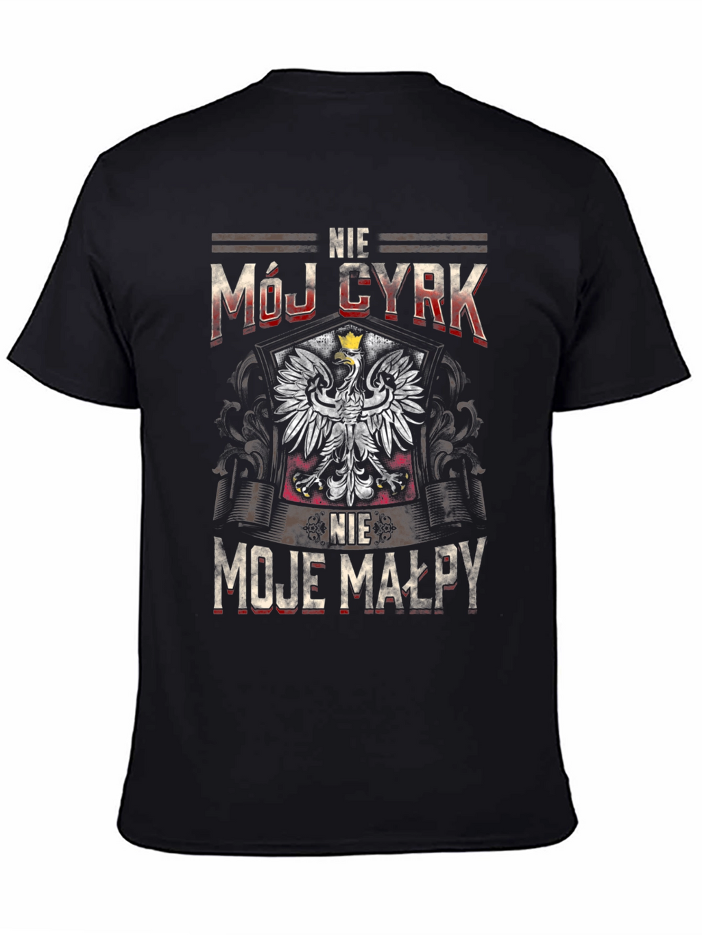 Nie Moj Cyrk T-Shirt