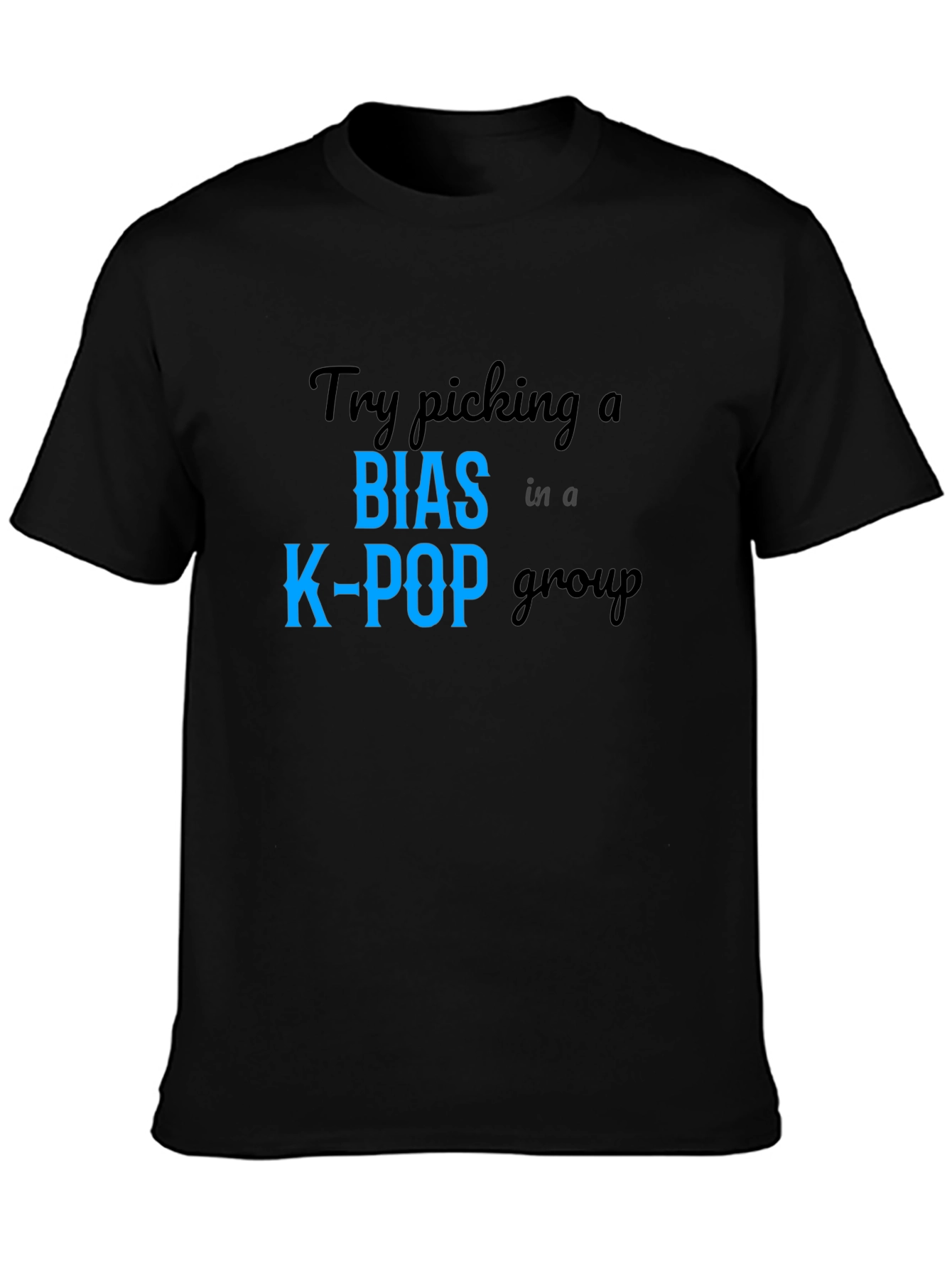 K-Pop Bias T-Shirt - Trendy Fan Apparel