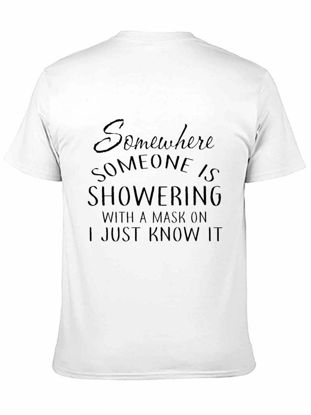 Humorous Showering T-Shirt