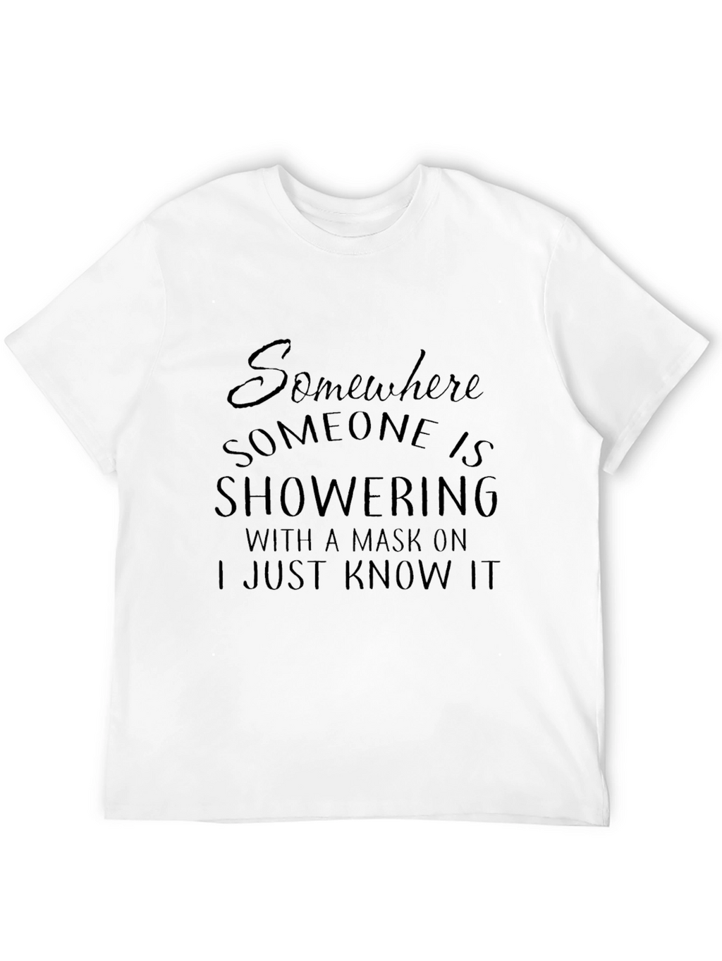 Humorous Showering T-Shirt