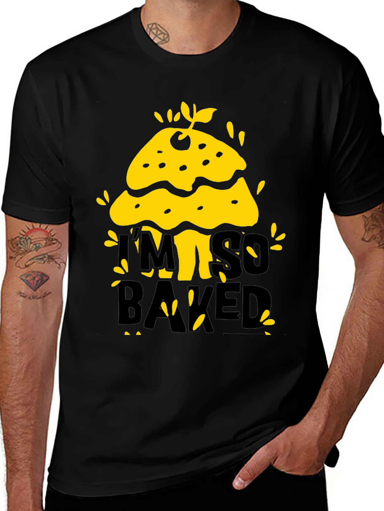 Im So Baked T-Shirt - Funny Novelty Tee