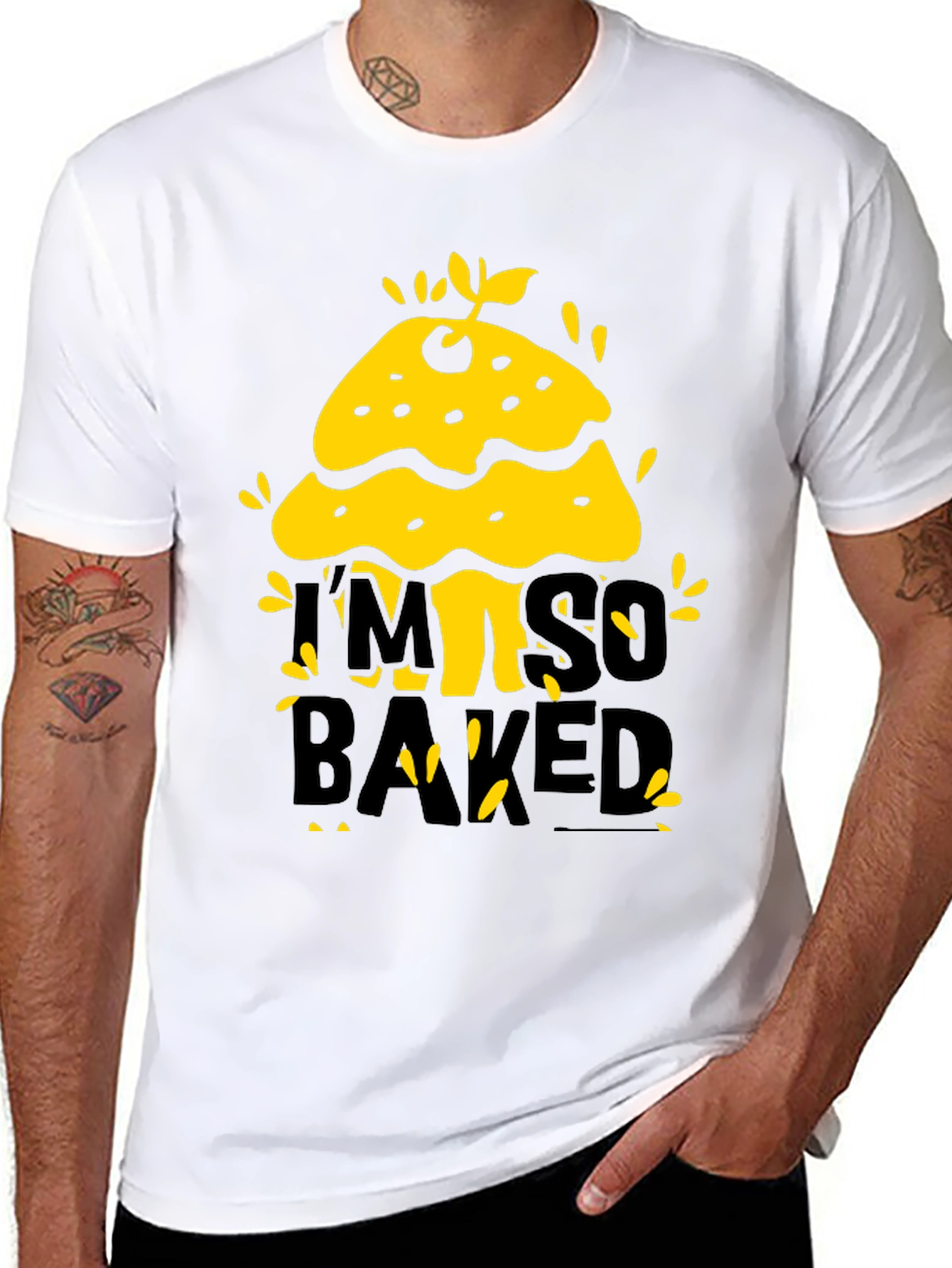 Im So Baked T-Shirt - Funny Novelty Tee
