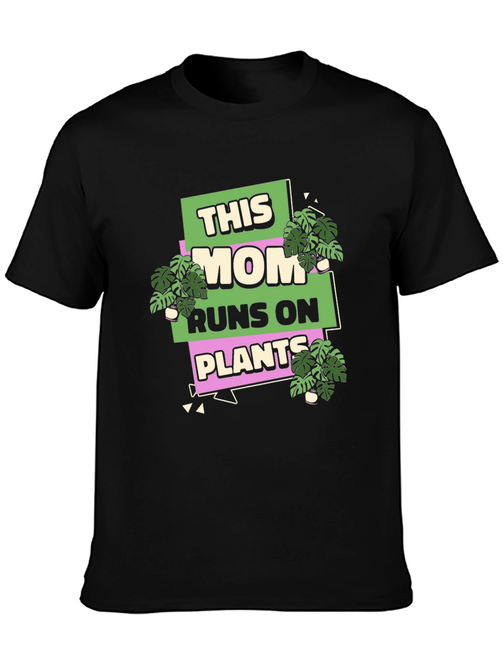 This Mom Runs On Plants T-Shirt