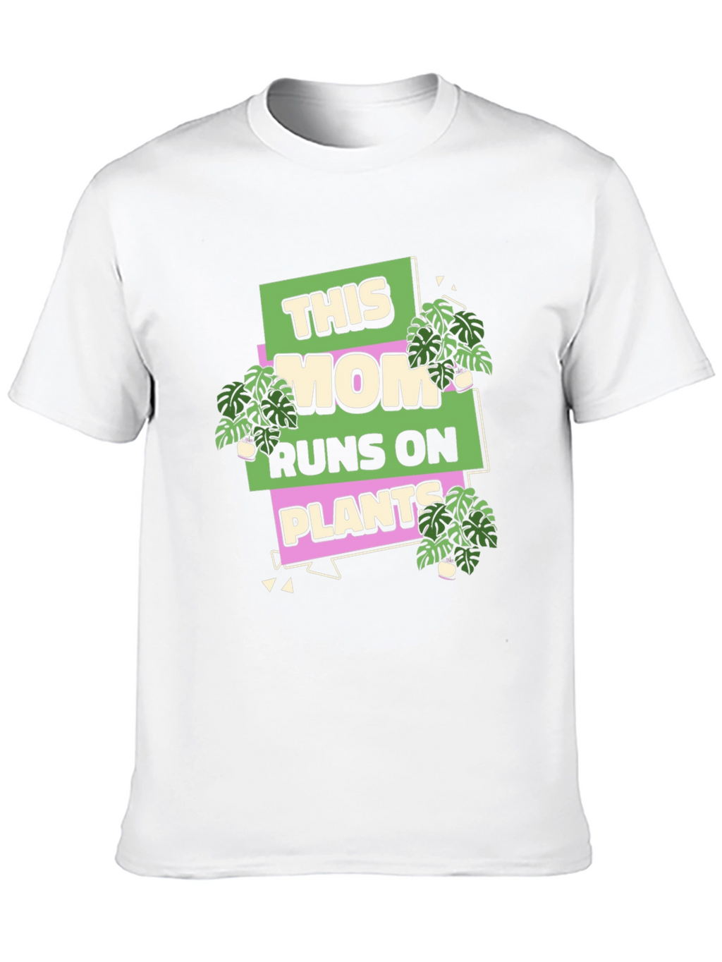 This Mom Runs On Plants T-Shirt