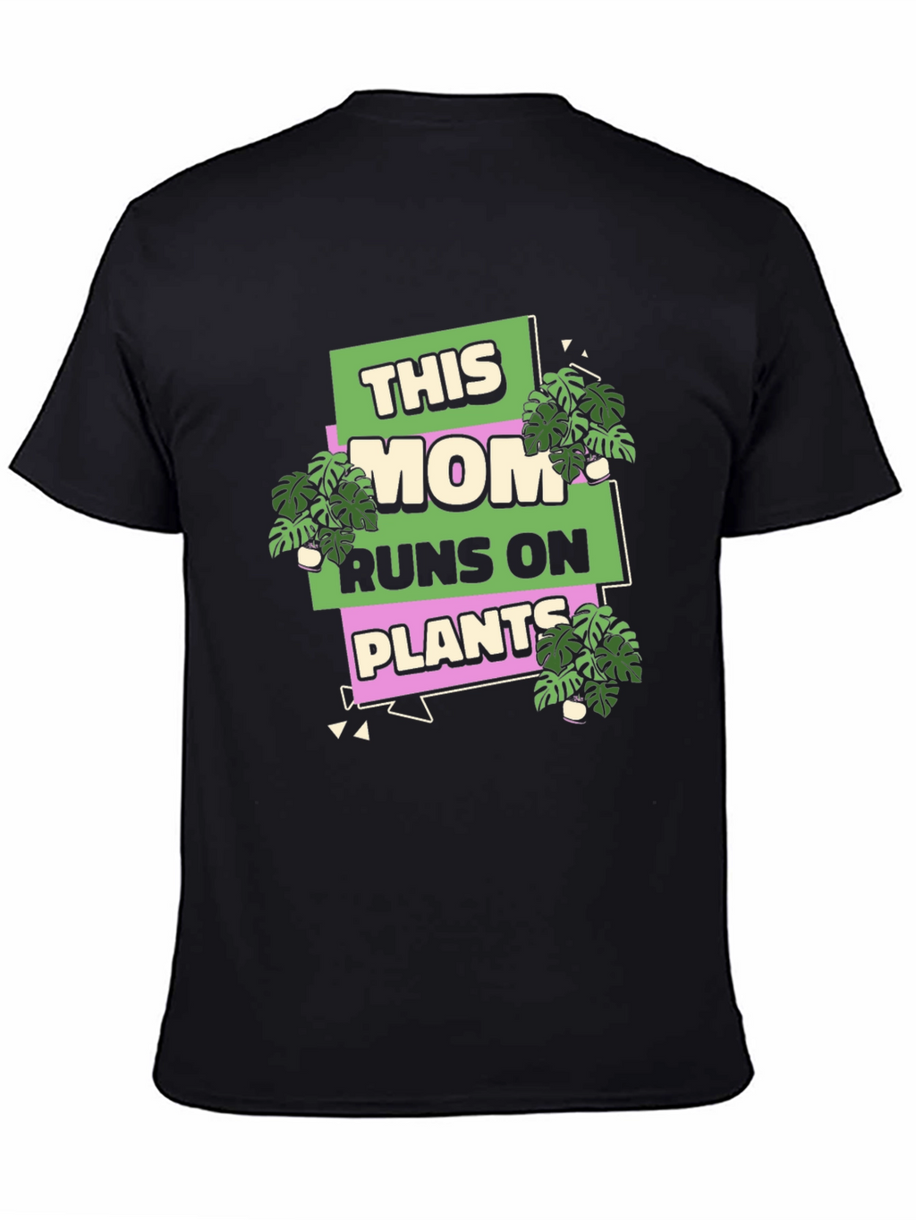 This Mom Runs On Plants T-Shirt