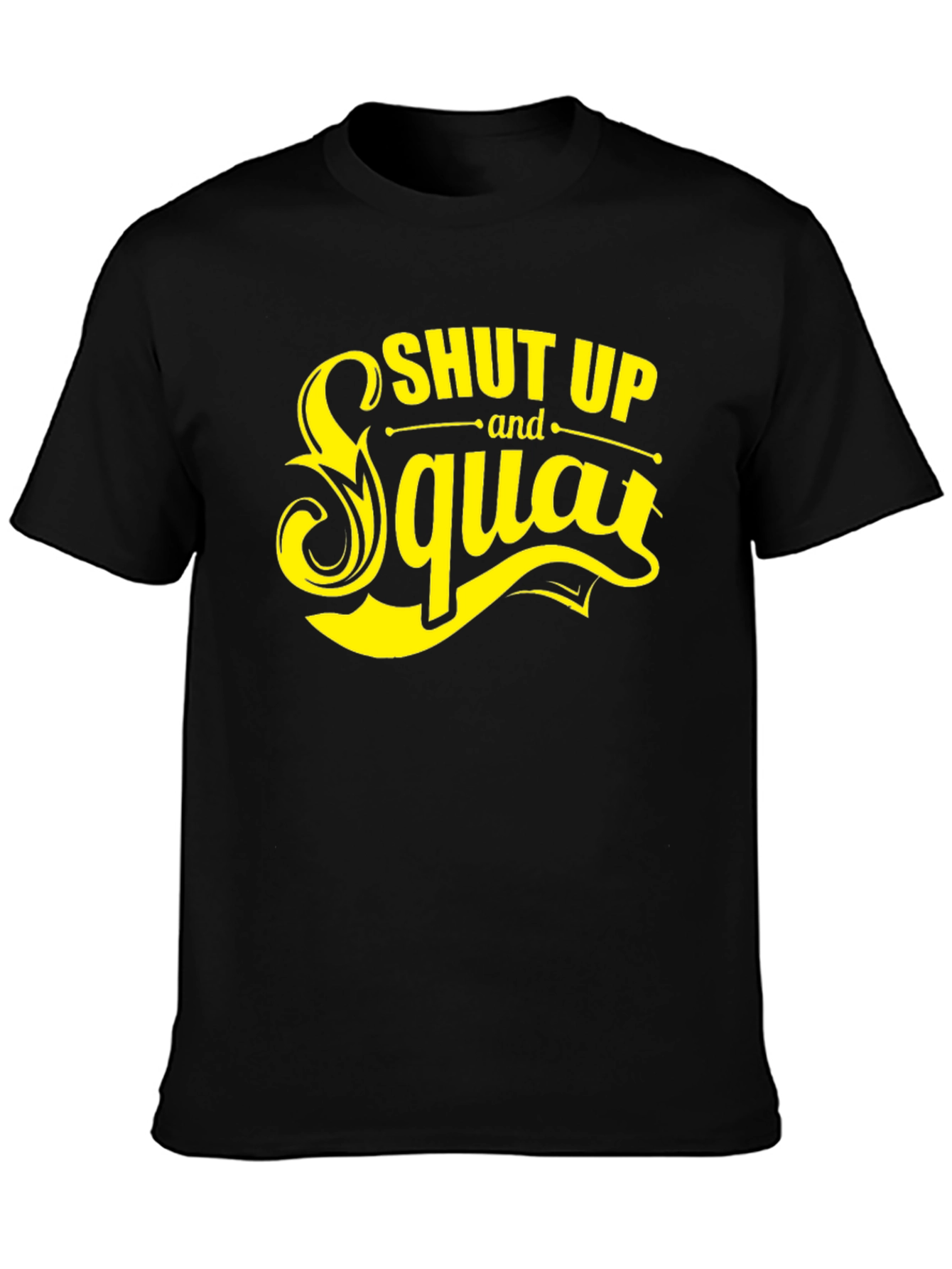 Shut Up and Squat Black Graphic Tee
