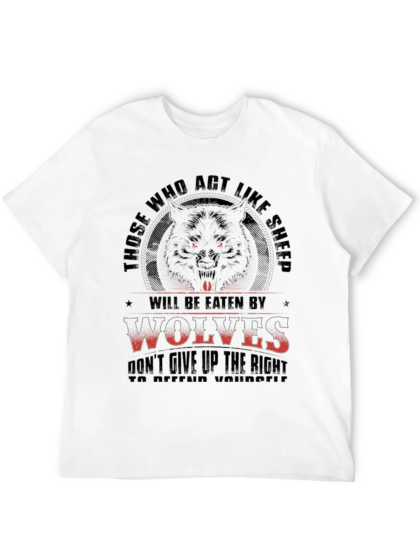 Wolf T-Shirt - Those Who Act Like Sheep